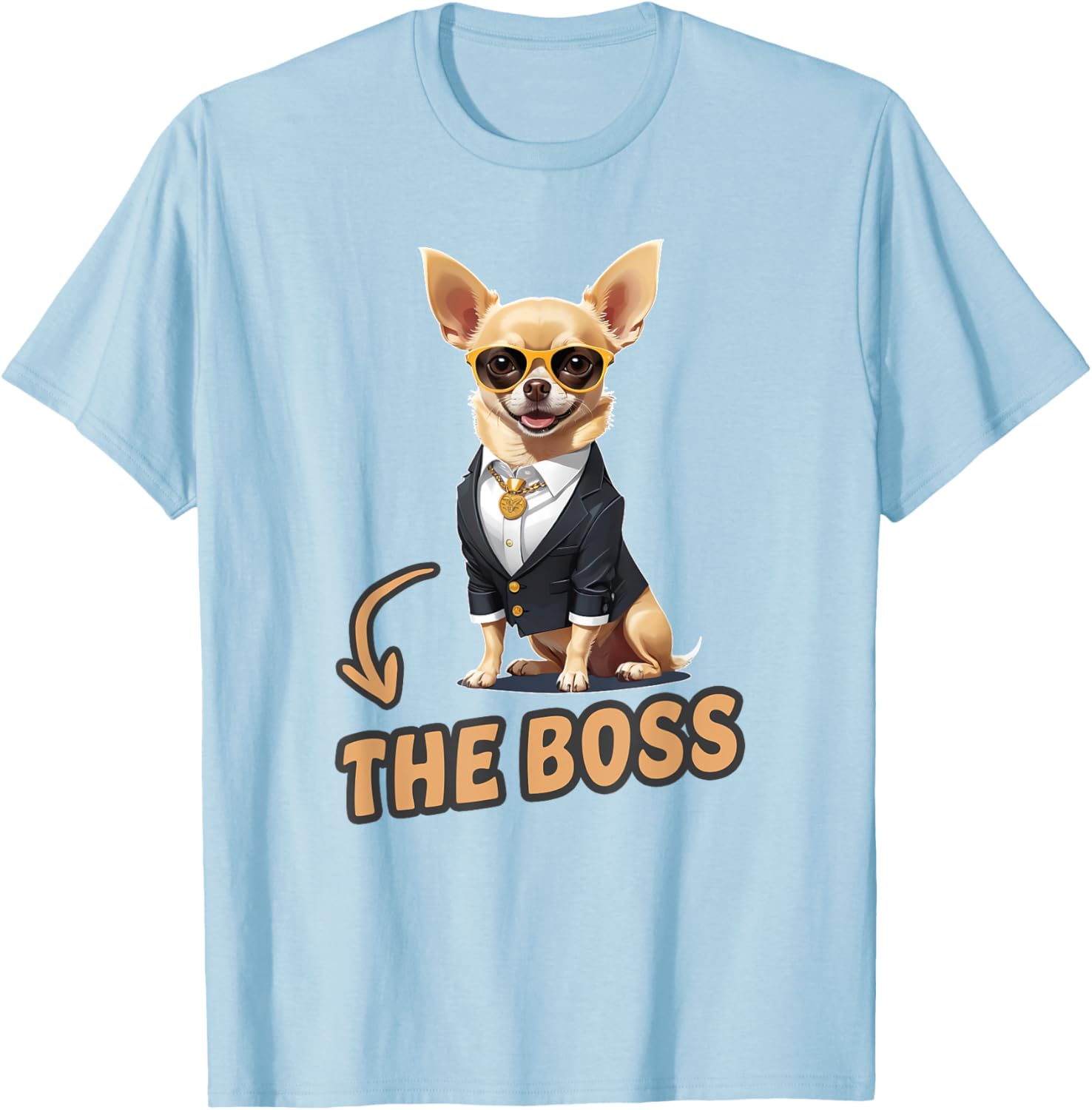 Funny Chihuahua The Boss T-Shirt for Dog Lovers and Owners - 22