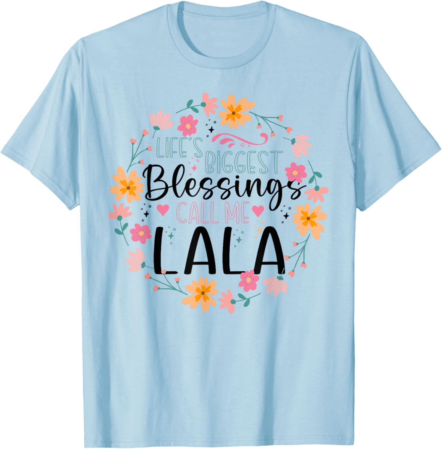 Life’s Greatest Blessings Call Me Lala Floral Grandma T-Shirt for Women - 17