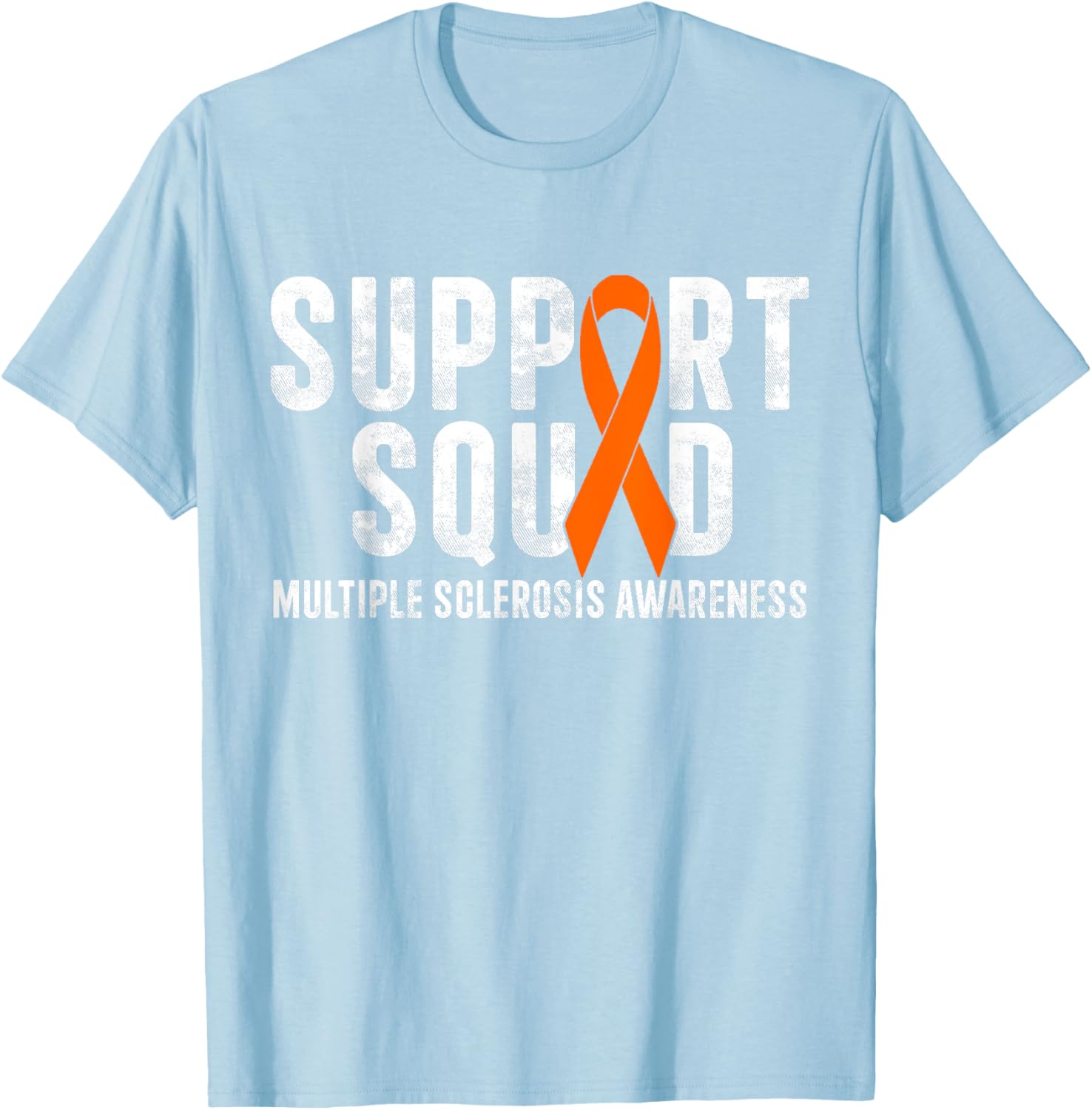 Motivation Support Multiple Sclerosis Awareness T-Shirt for Comfort and Style - 19