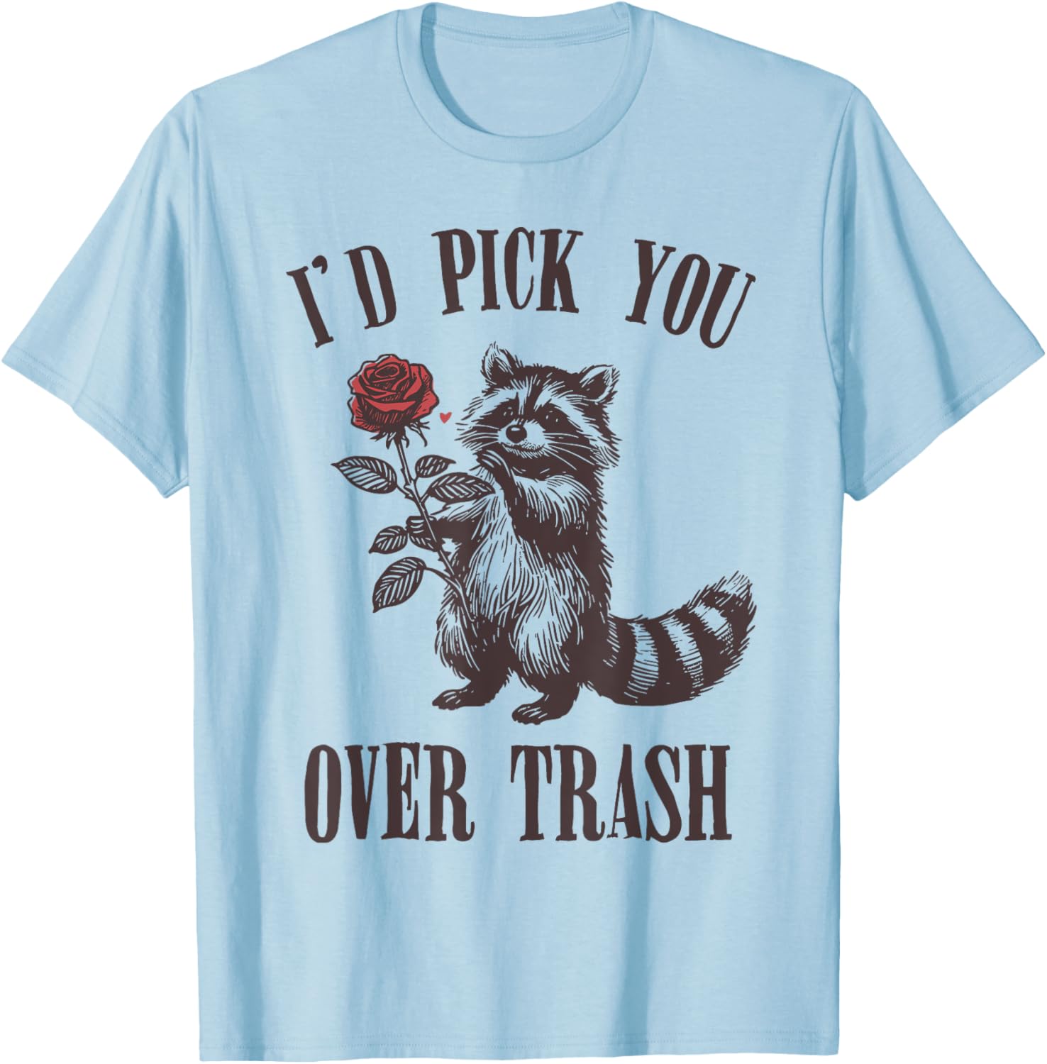 Funny Opossum Raccoon Sarcastic Rose T-Shirt Perfect for Animal Lovers - 5