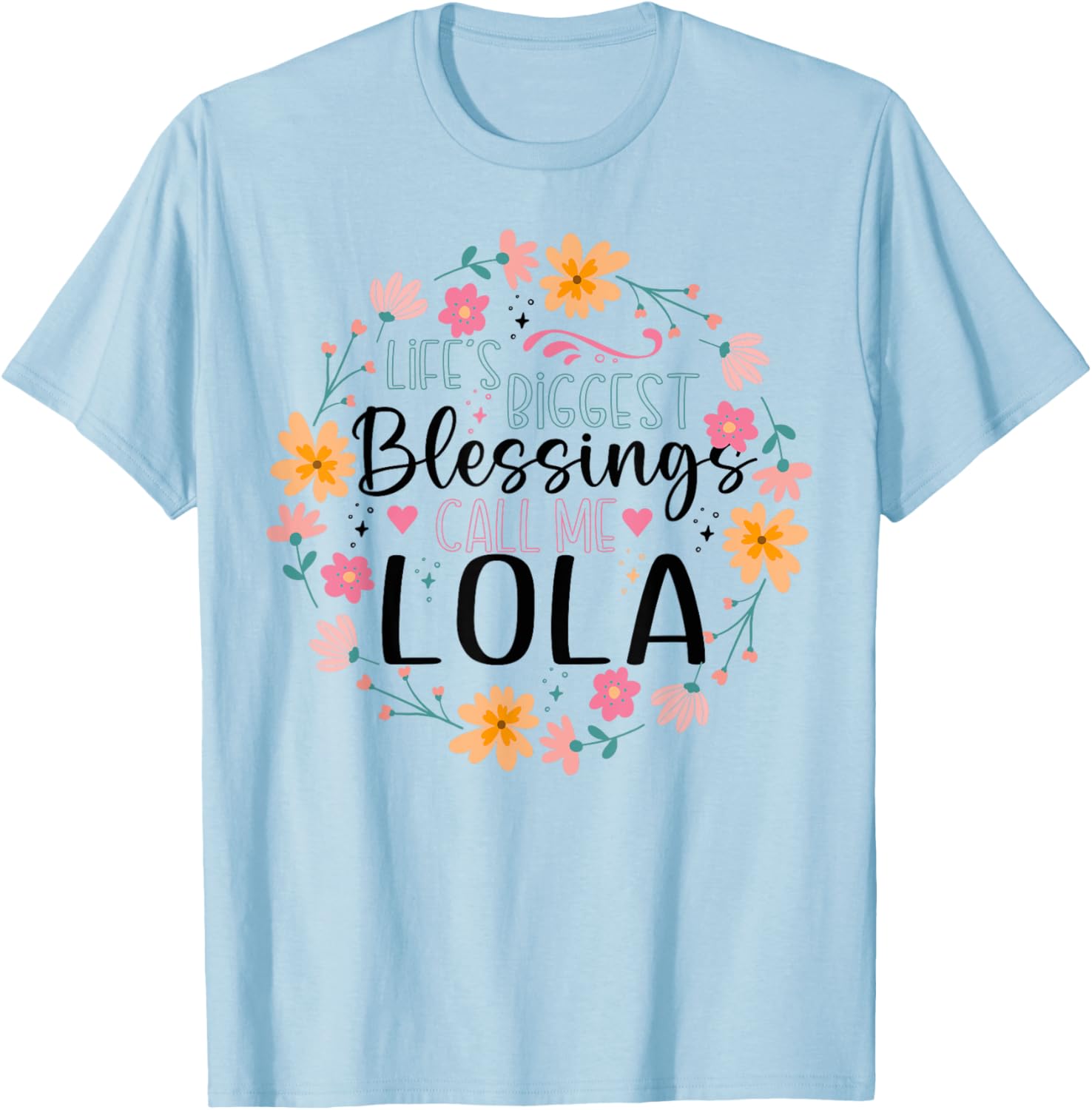 Floral Grandma T-Shirt Life's Greatest Blessings Call Me Lola Gift Idea - 9