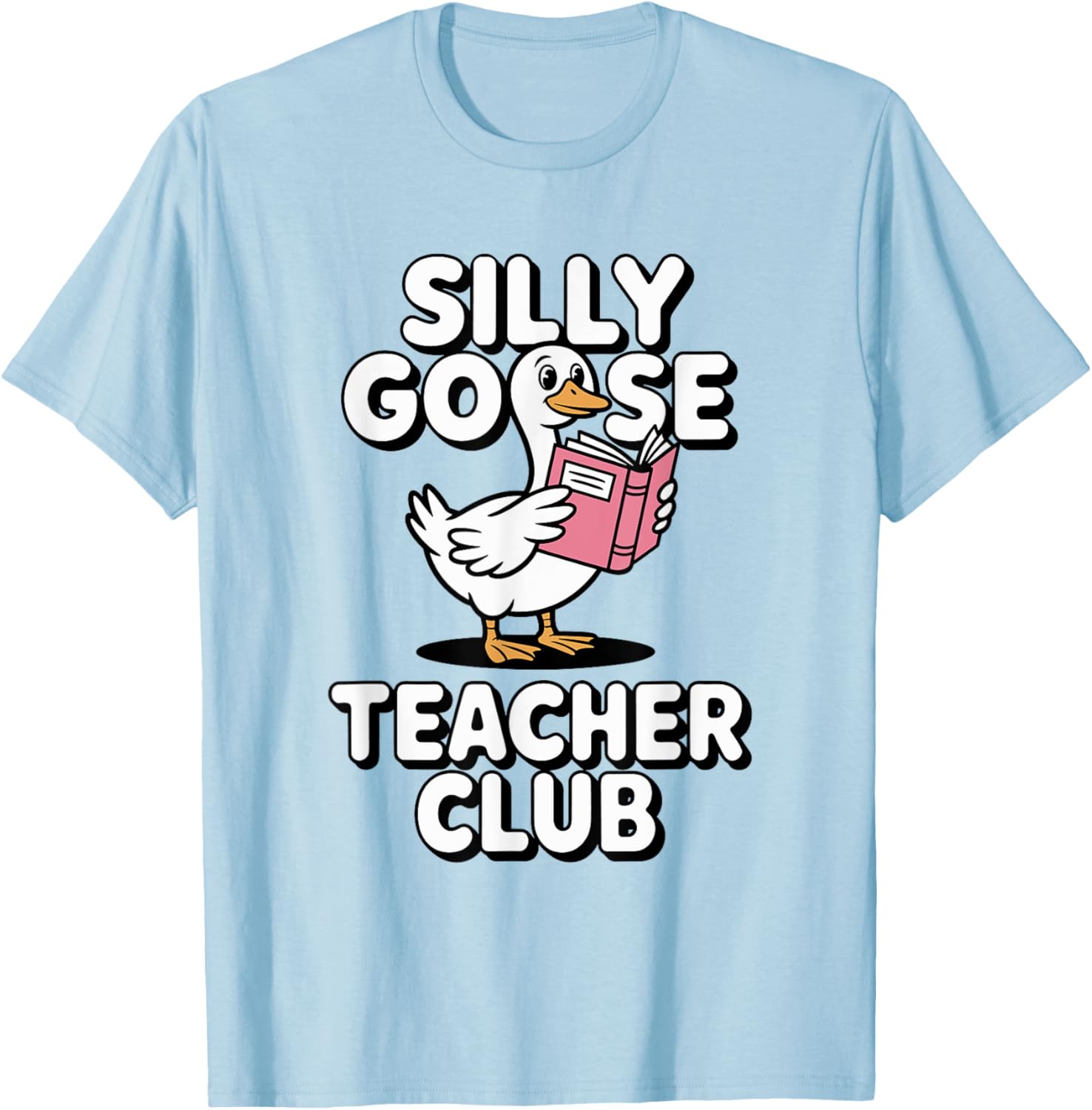 Silly Goose Teacher Club Fun Back to School Humor T-Shirt for Educators - 21