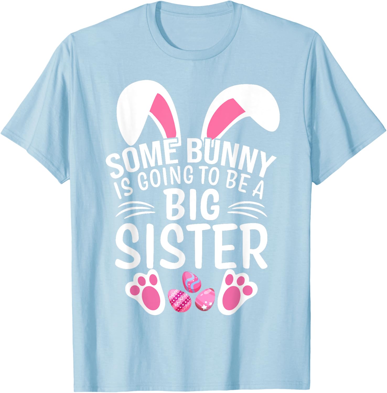 Some Bunny Is Going To Be A Big Sister Easter T-Shirt for Girls - 11