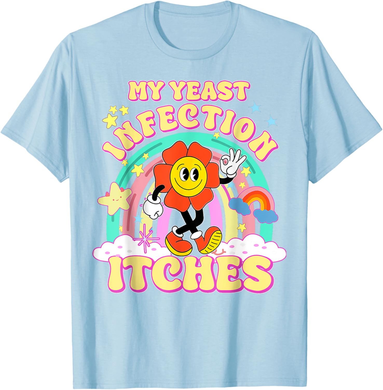 Funny Yeast Infection Humor T-Shirt for Unique Gifts and Casual Wear - 18