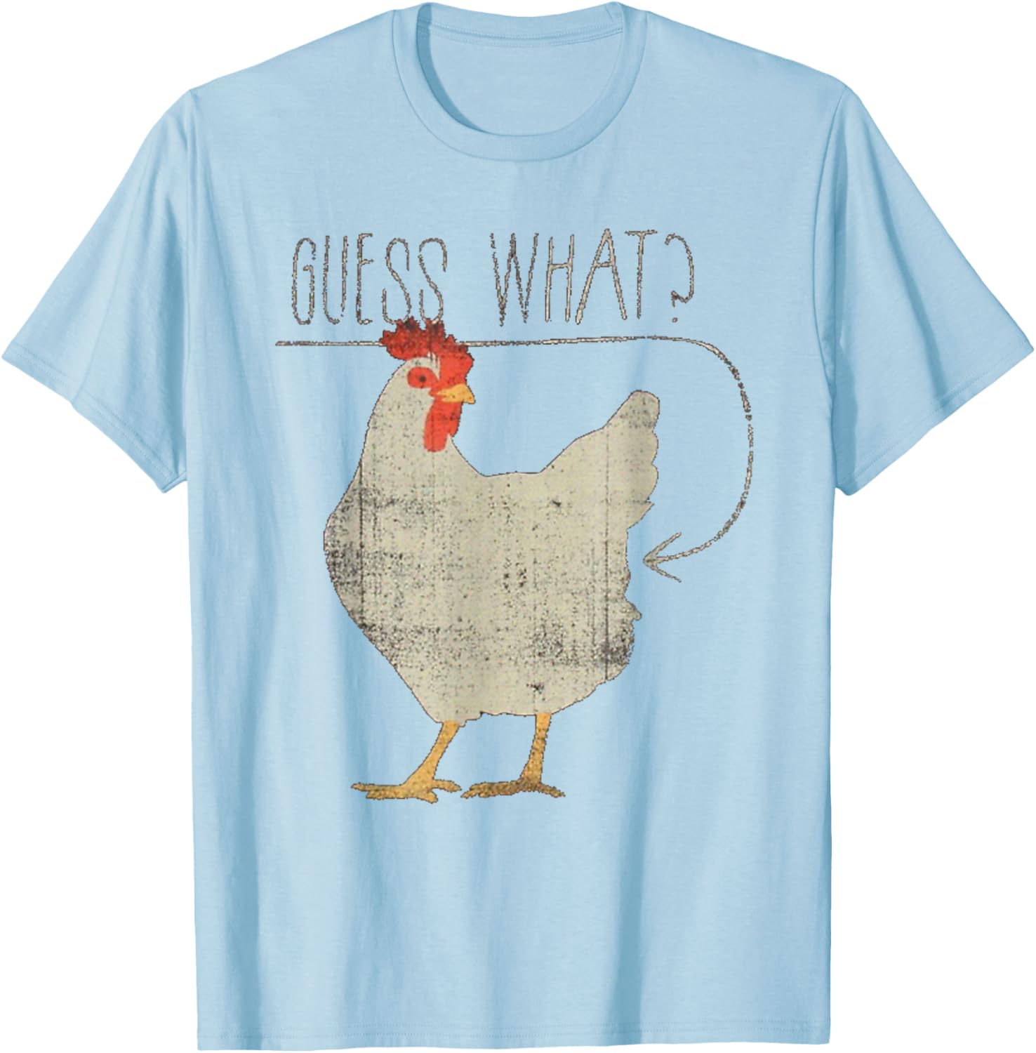 Funny Chicken Meme T-Shirt Guess What Chicken Butt Humor Apparel - 13