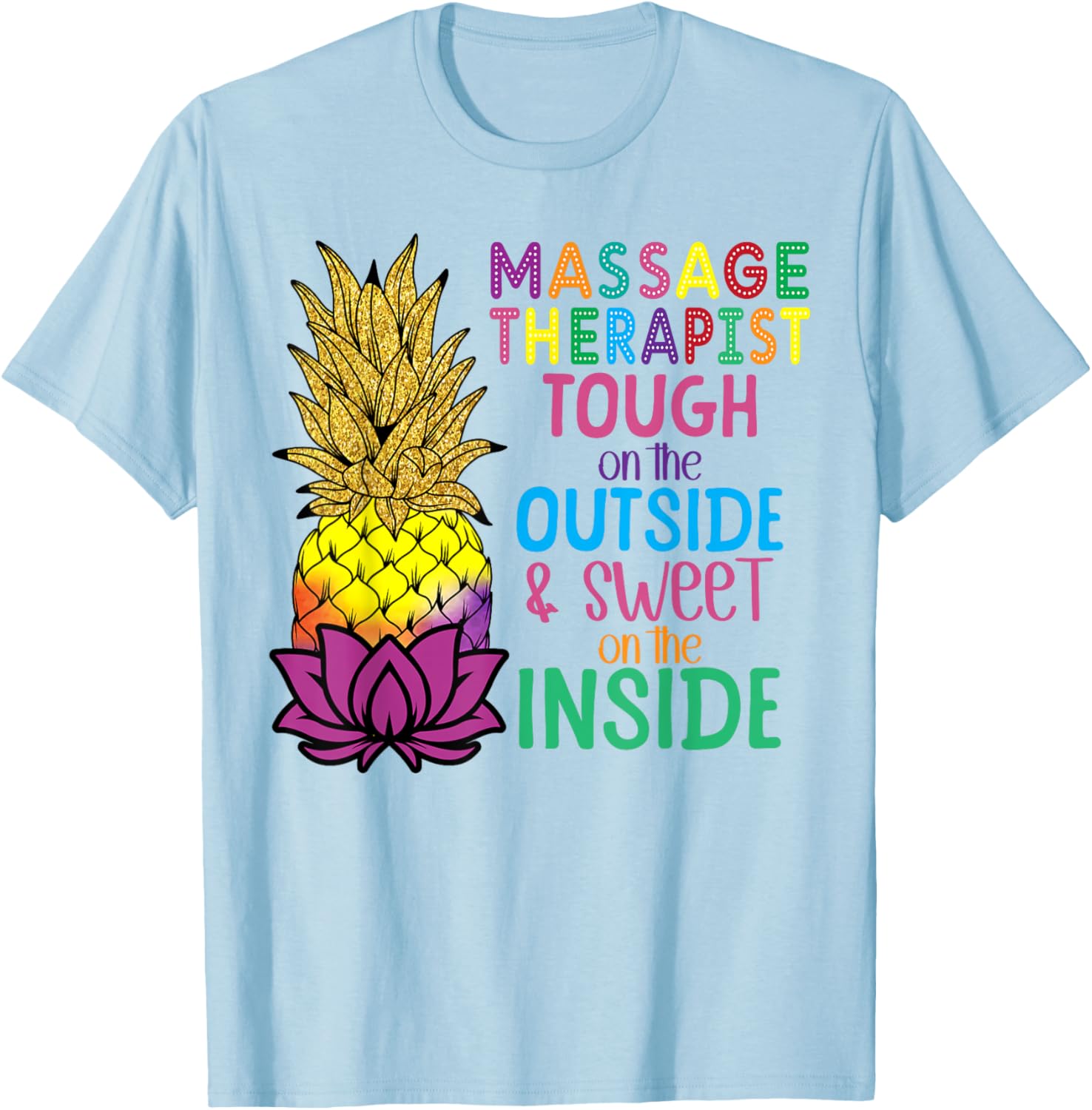 Pineapple Massage T-Shirt for Licensed Therapists - Fun & Stylish Wear - 1