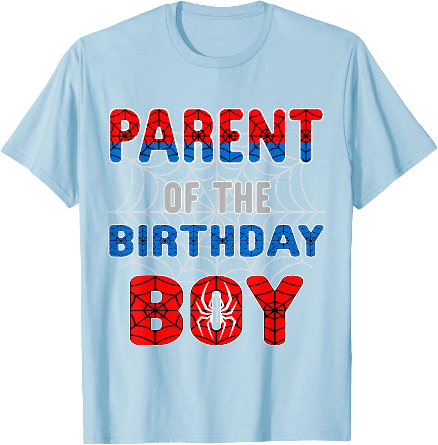Spider Web Birthday Party T-Shirt for Proud Parents of the Birthday Boy - 16