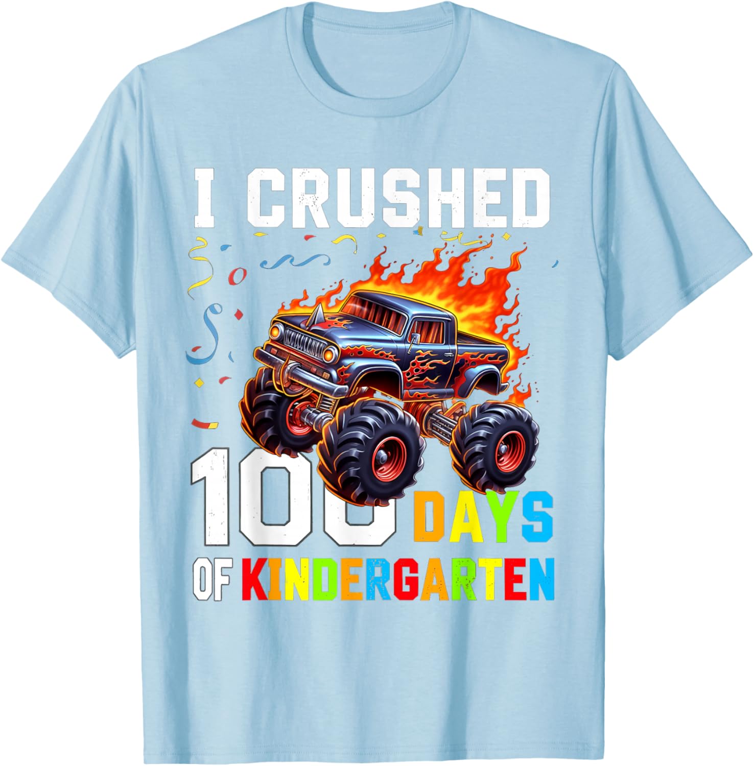 I Crushed 100 Days of Kindergarten Monster Truck Boys T-Shirt for Fun! - 3
