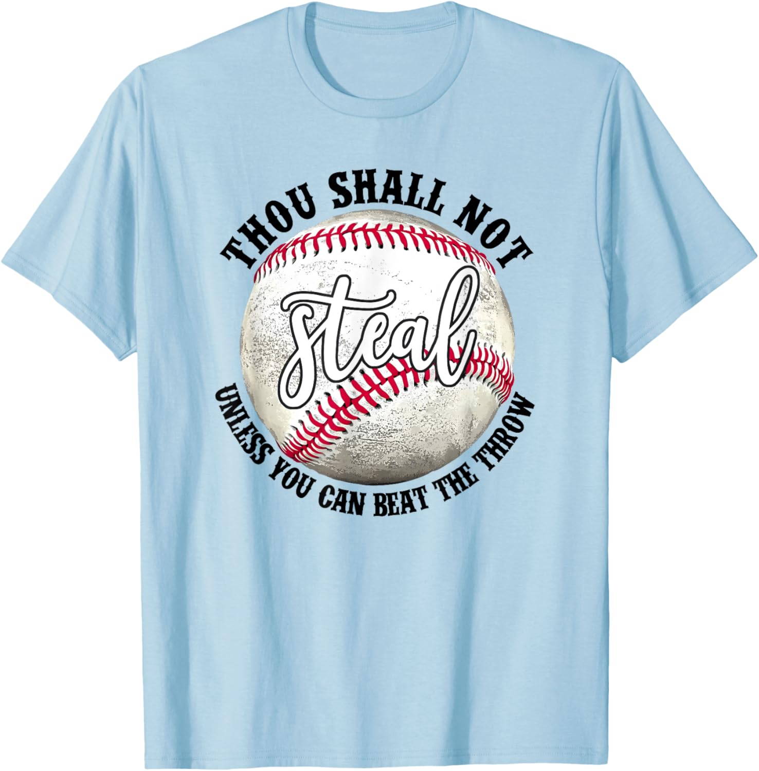 Funny Thou Shall Not Steal Unless You Can Beat The Throw T-Shirt - 6
