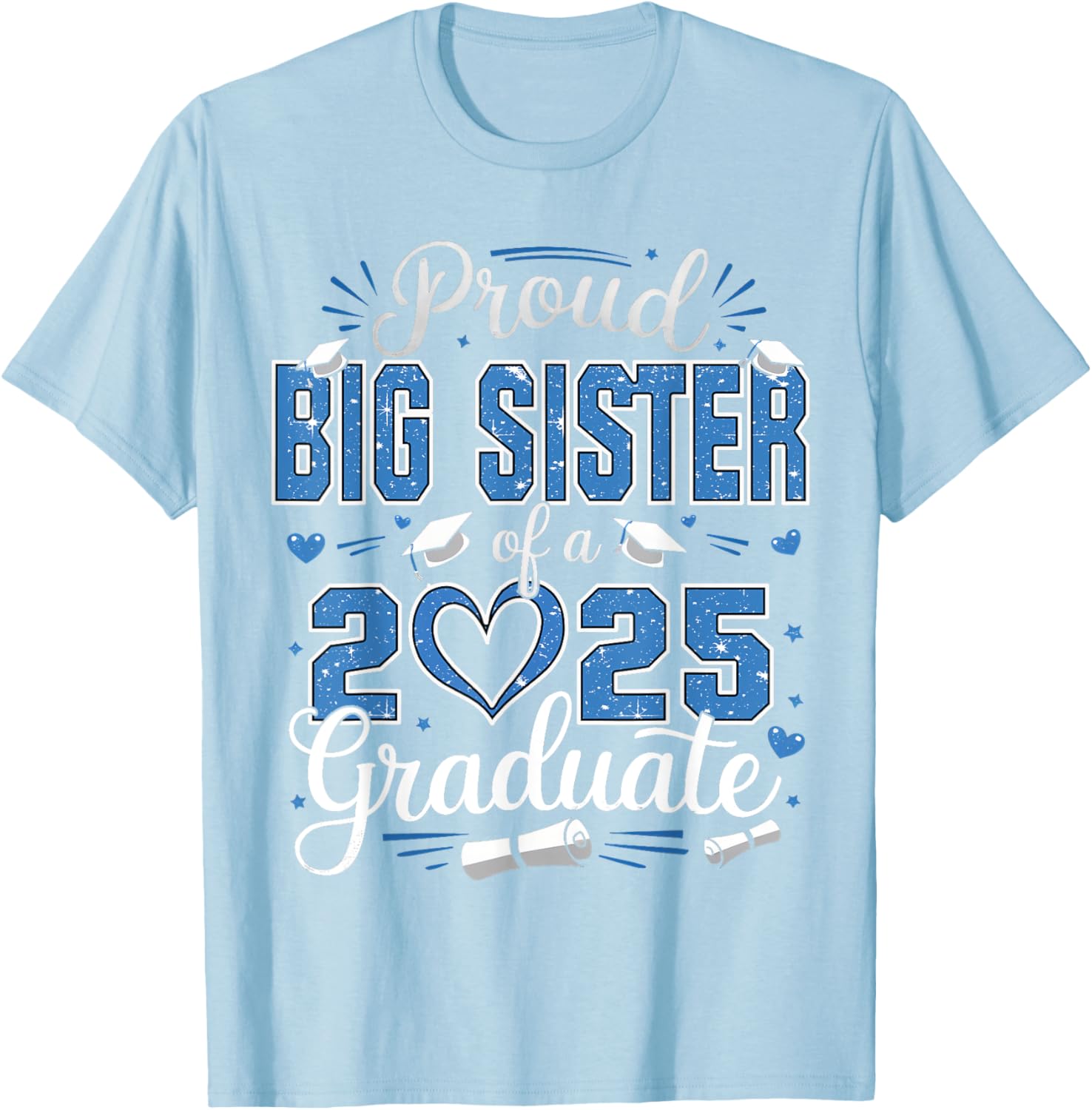 Proud Big Sister Class of 2025 Graduate Senior T-Shirt for Girls - 2