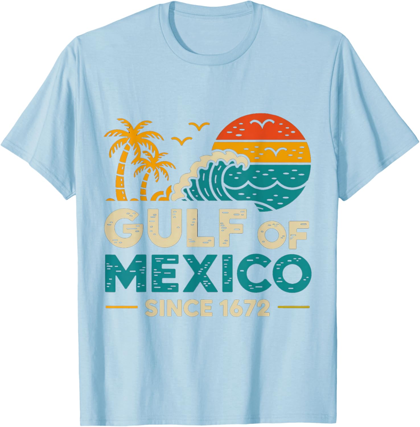 Gulf of Mexico Since 1672 Retro Vintage T-Shirt for Casual Style - 10