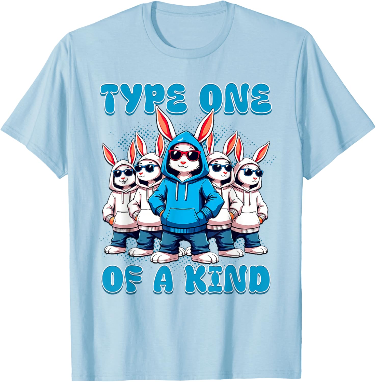 One Of A Kind Type 1 Diabetes Awareness Rabbit T-Shirt for Supporters - 13