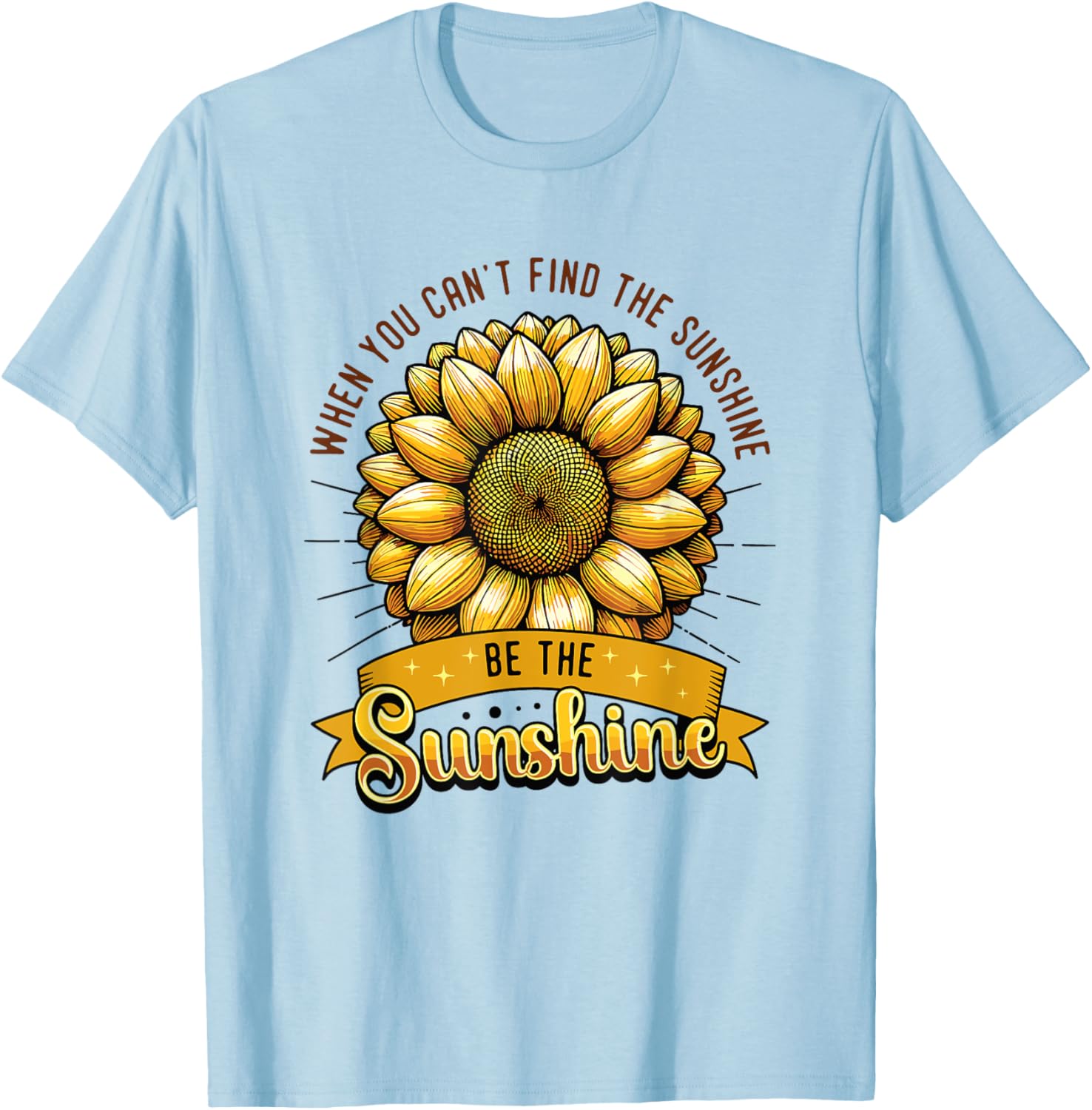 Be the Sunshine Sunflower T-Shirt for Positive Vibes and Comfort - 7