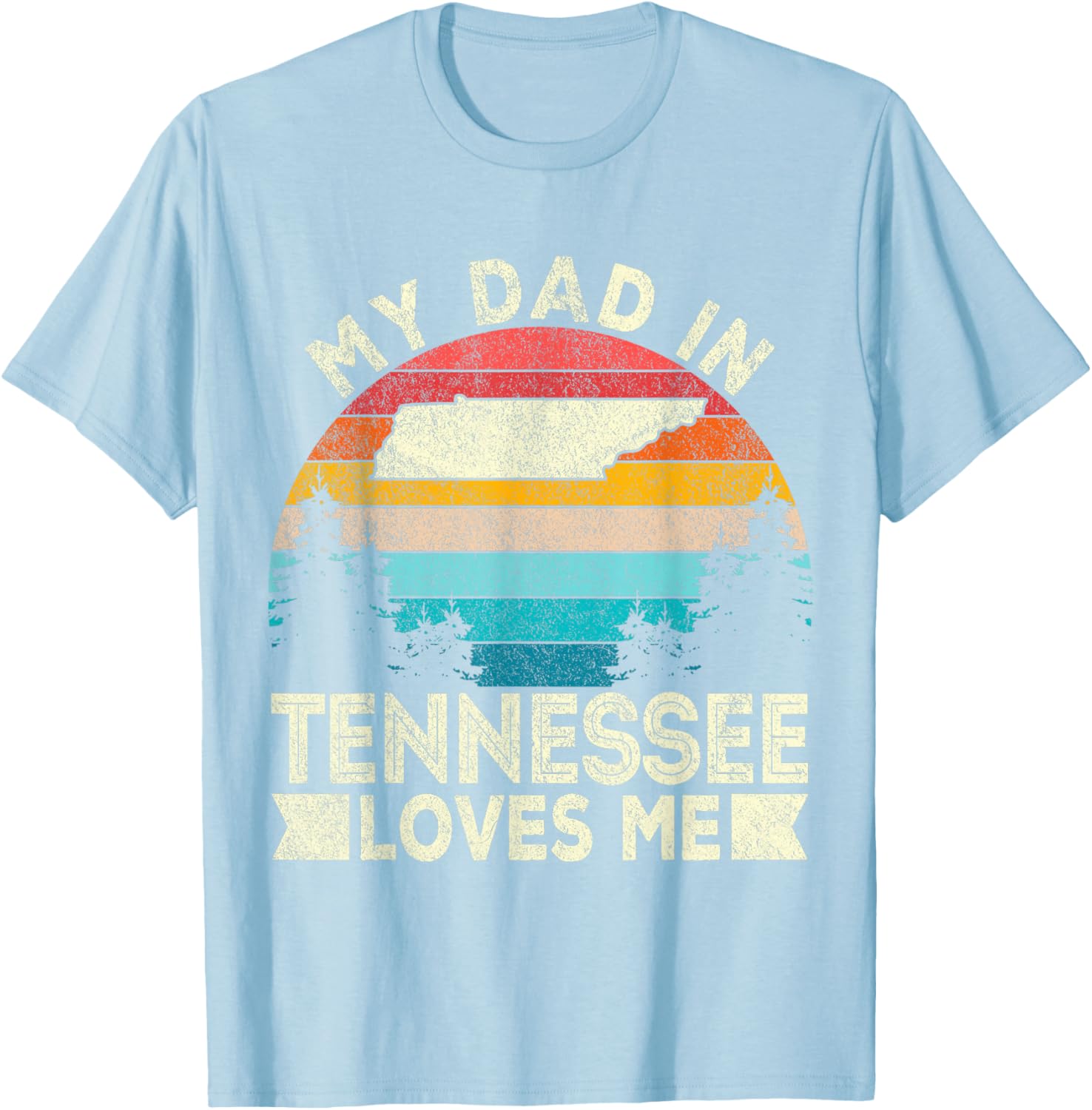 Retro Tennessee T-Shirt My Dad Loves Me Casual Gift for Dad - 24