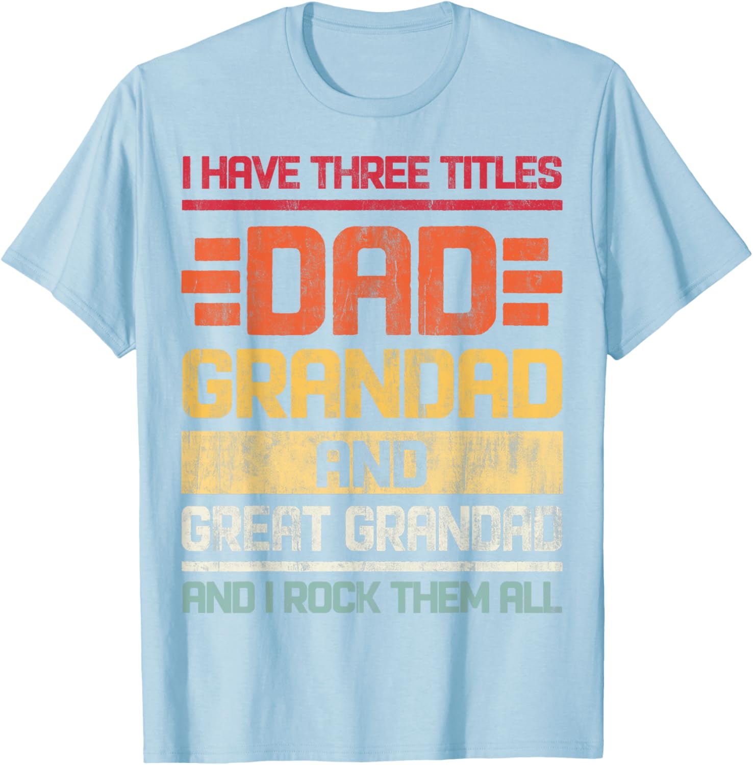 Dad Grandad Great Grandad Rocks T-Shirt for Family Humor and Fun - 13