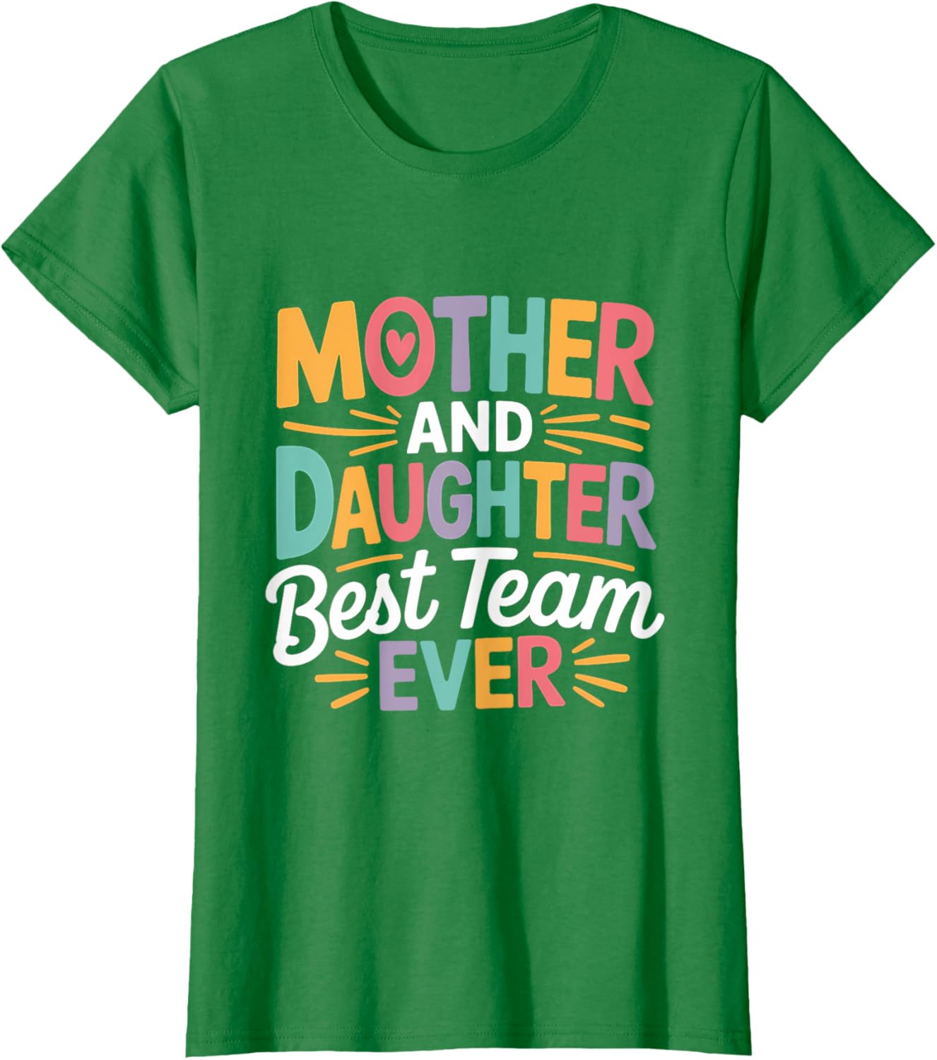 Mother and Daughter Best Team Ever T-Shirt for Mother's Day Gift - 1