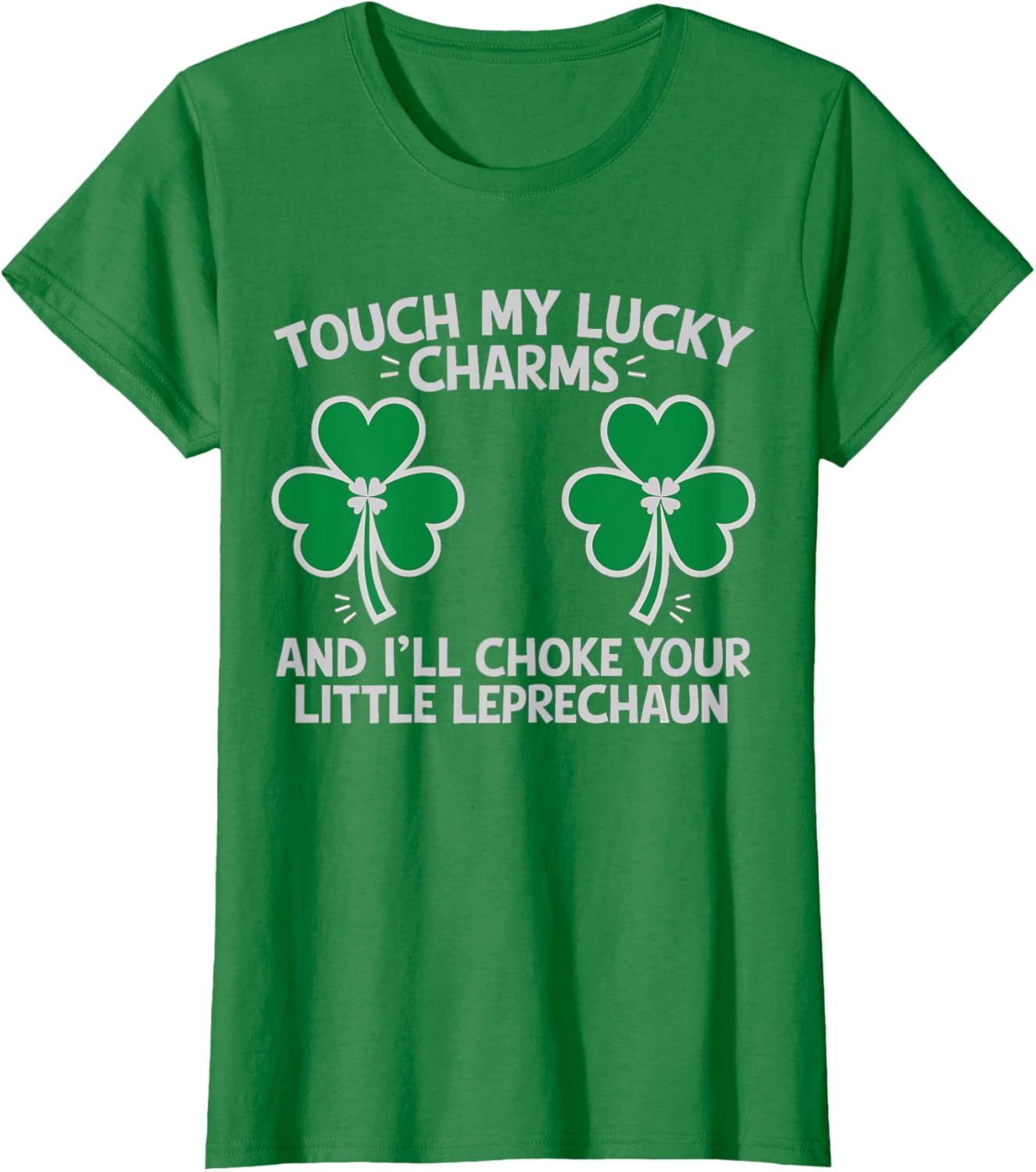 St Patricks Day Touch My Lucky Charm Fun T-Shirt for Saint Paddy's Festivities - 5