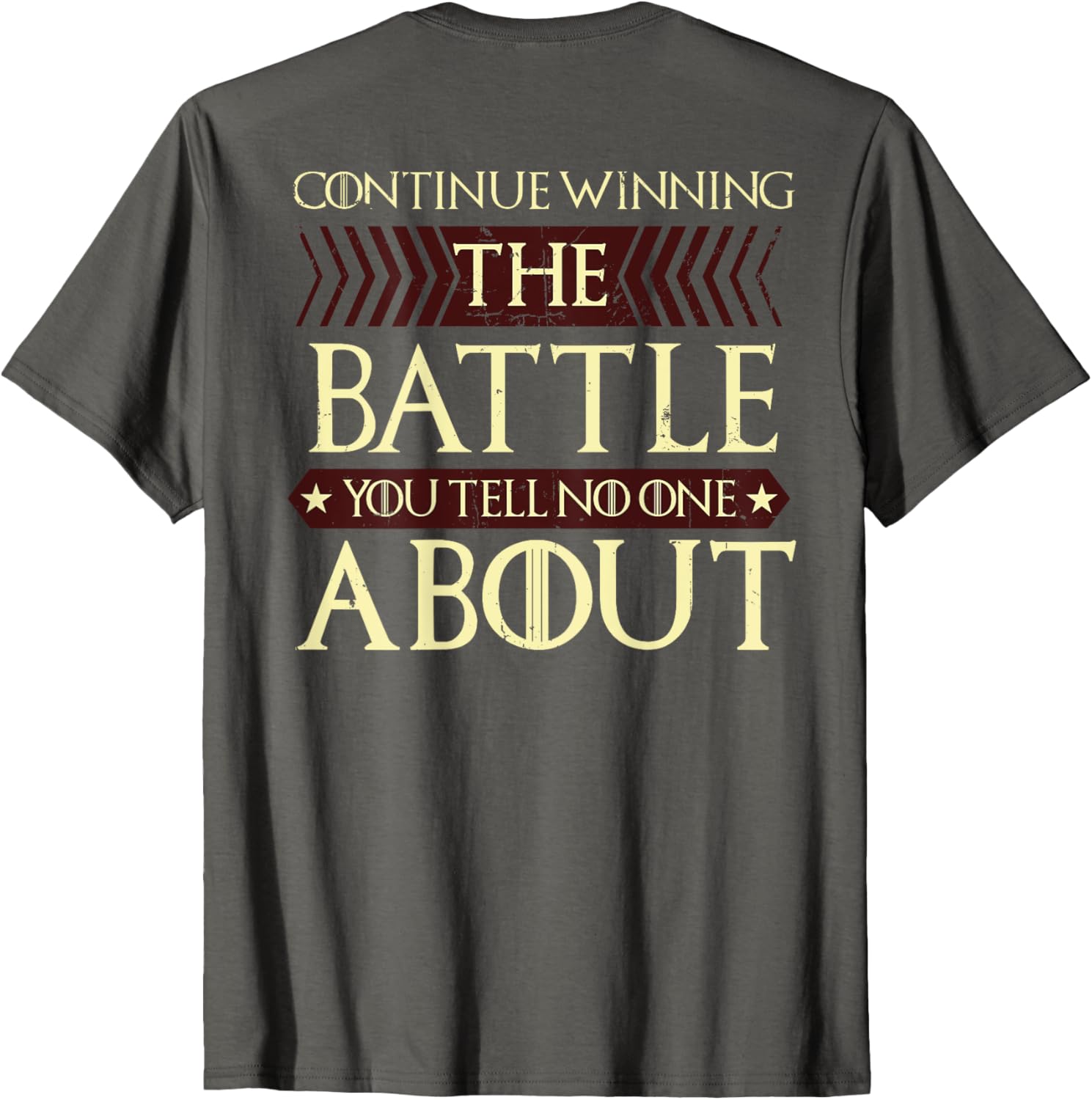 Continue Winning Your Silent Battle T-Shirt for Motivational Style - 4