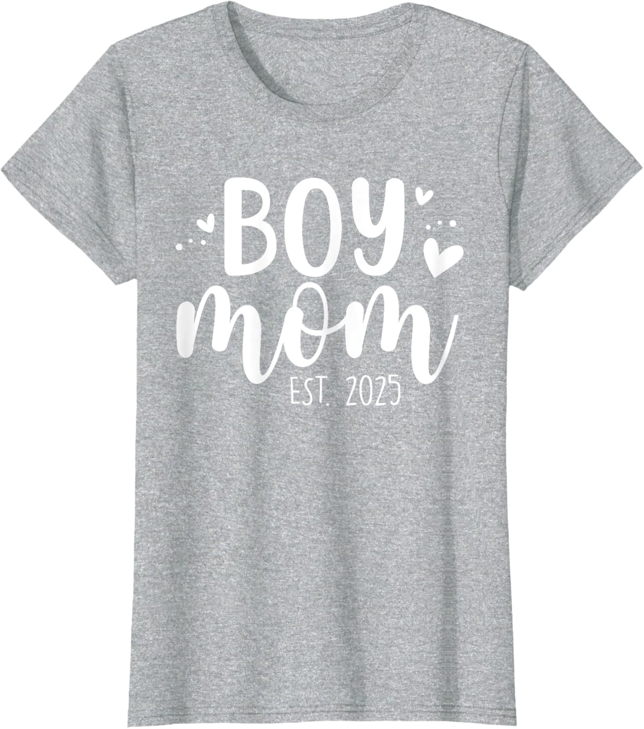 Girls Boy Mom Est 2025 My First Mother's Day Cute T-Shirt for Moms - 3