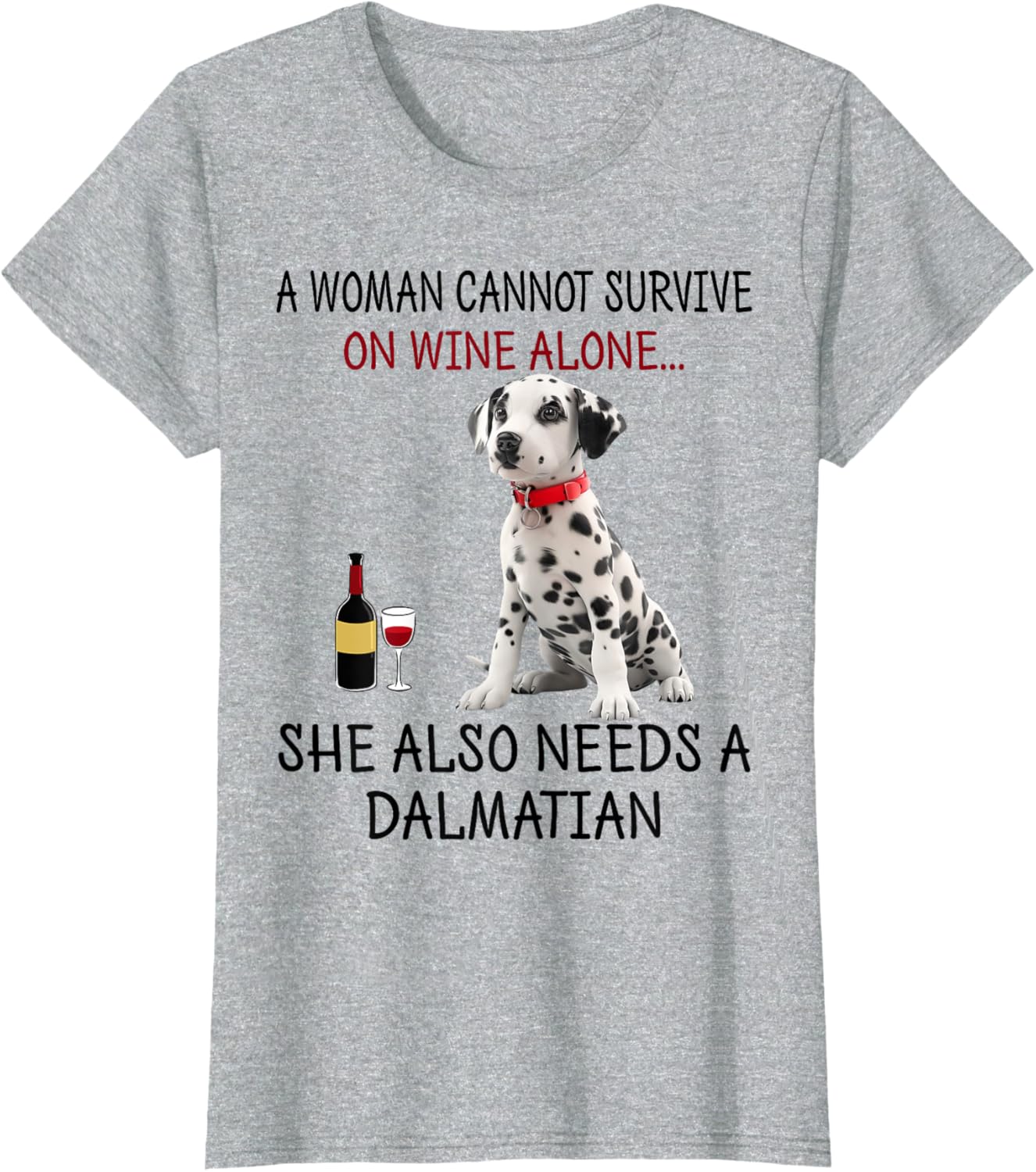 Funny Dalmatian Dog T-Shirt for Women Who Love Wine and Humor - 12