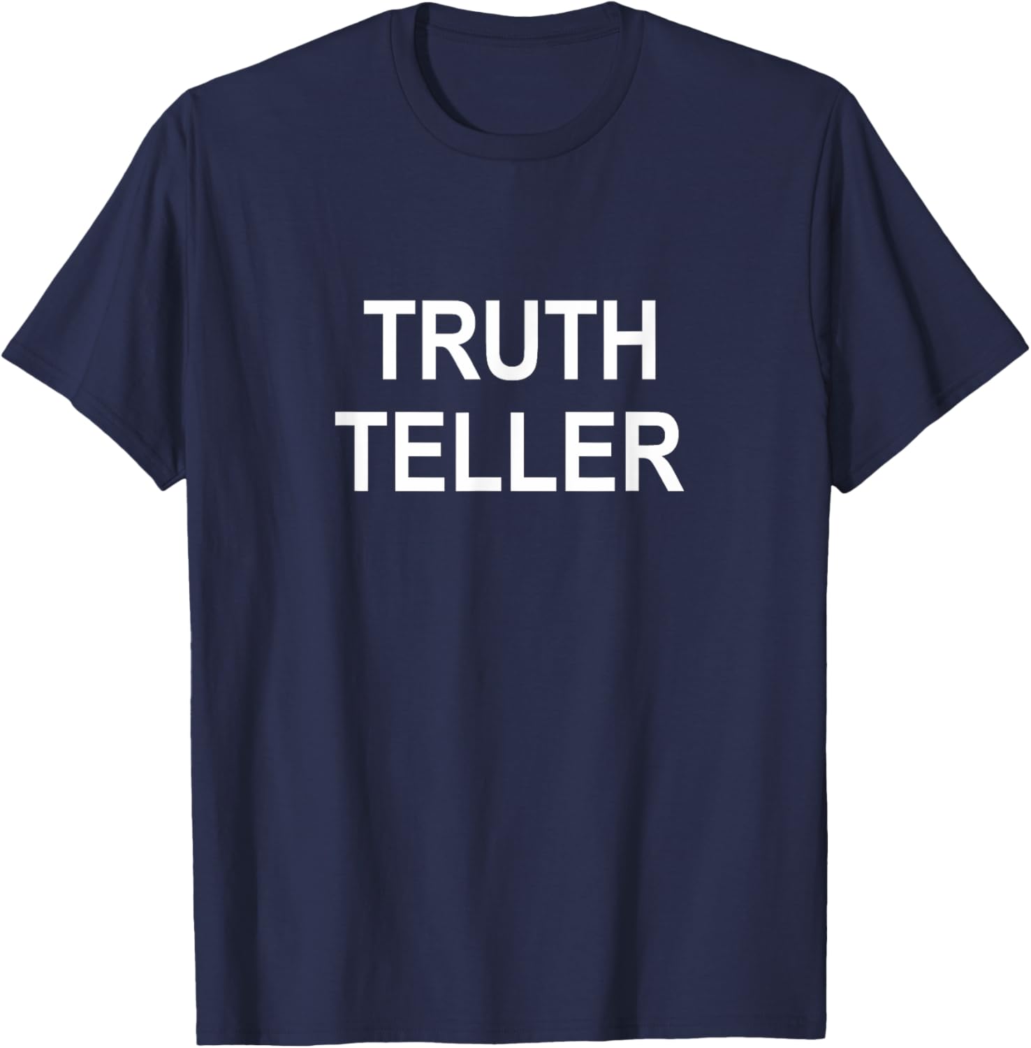 Truth Teller Graphic T-Shirt for Men and Women - Casual Stylish Wear - 13