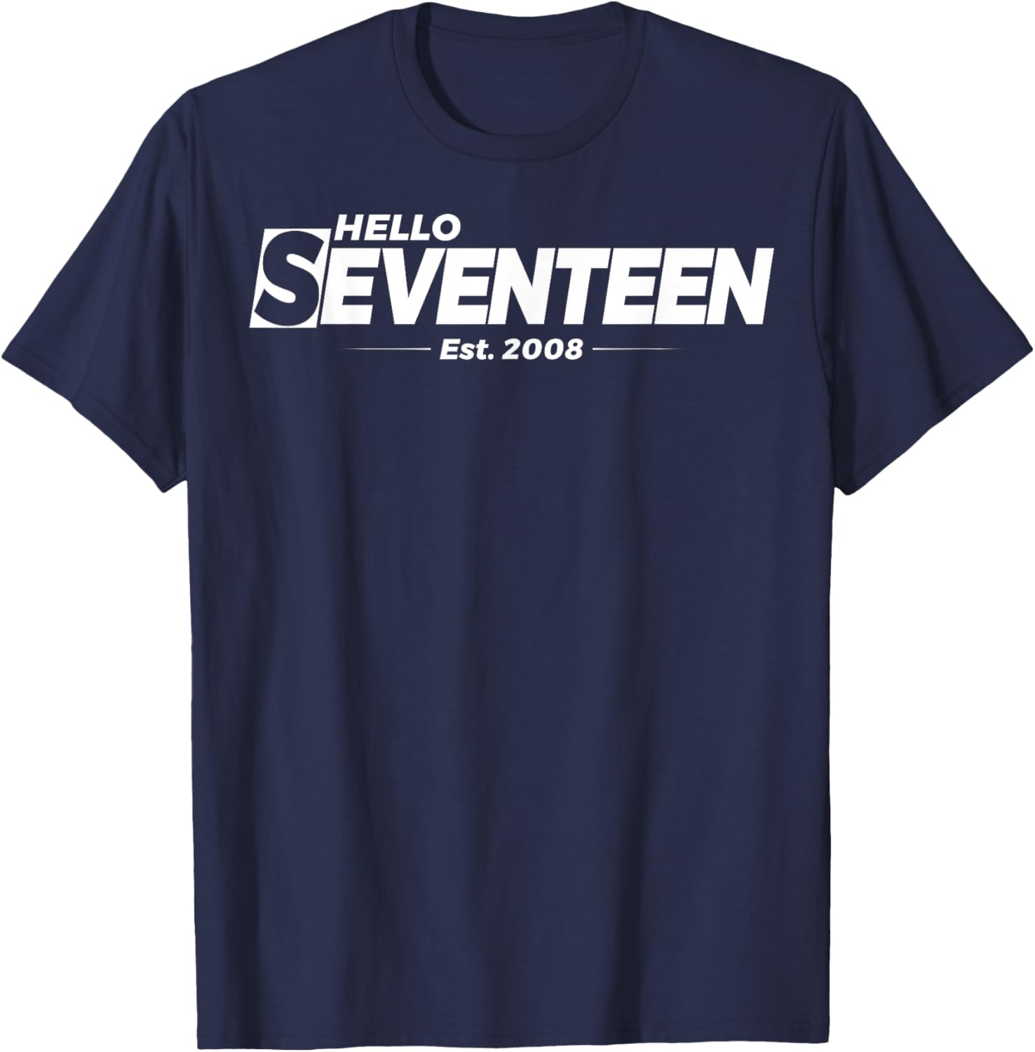 Hello Seventeen Birthday T-Shirt for 17th Birthday Celebration Gifts - 26