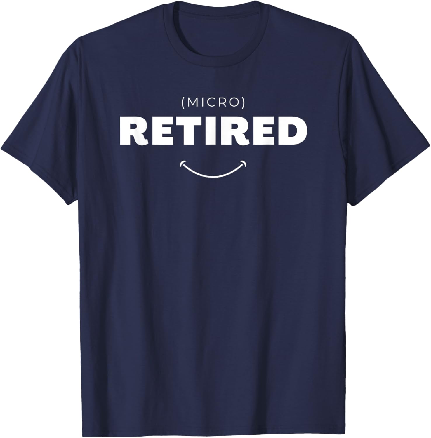 Micro Retired Funny Retirement T-Shirt for Men and Women, Great Gift - 6