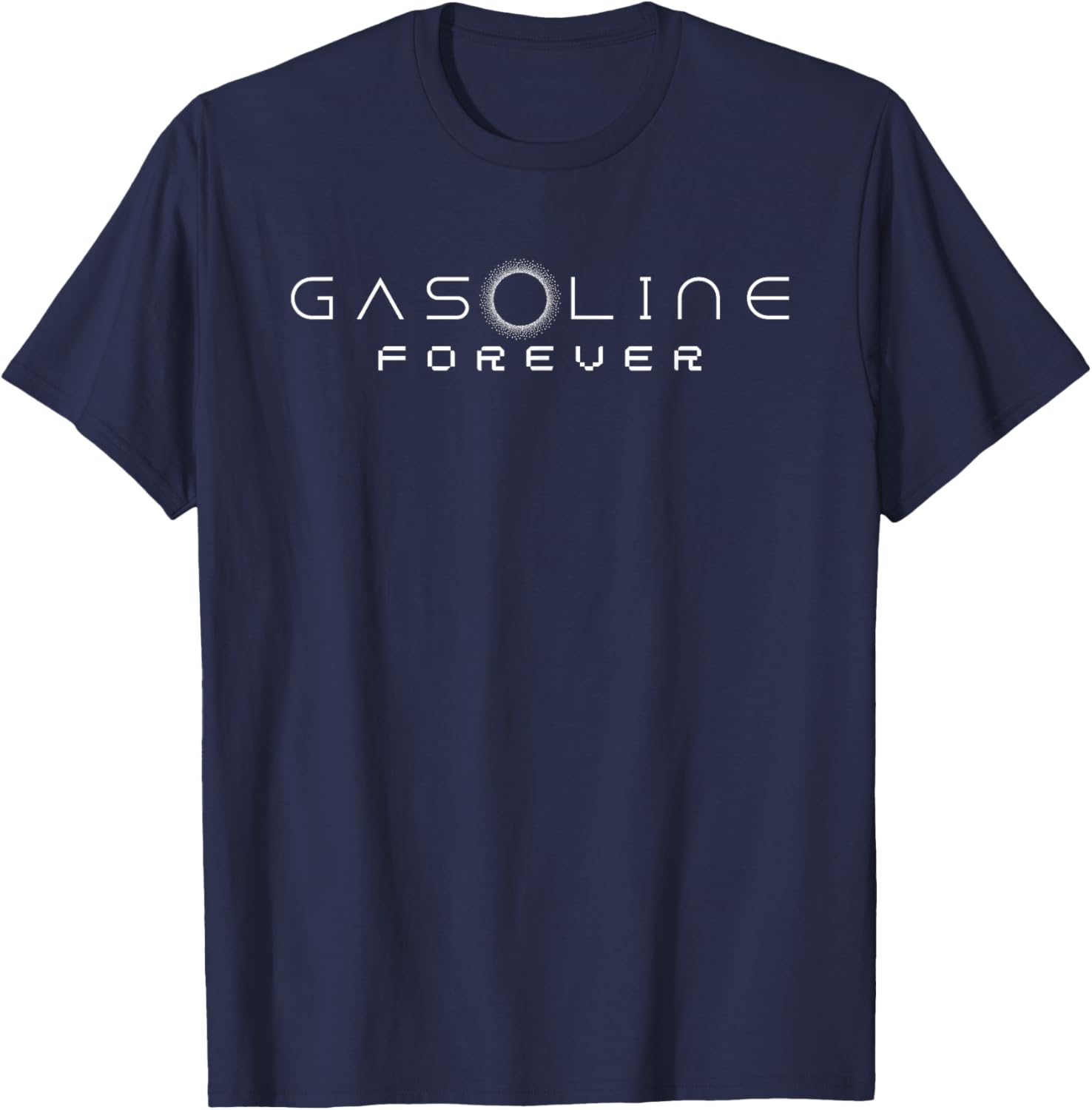 Gasoline Forever Funny T-Shirt for Car Enthusiasts - Unique Automotive Apparel - 5