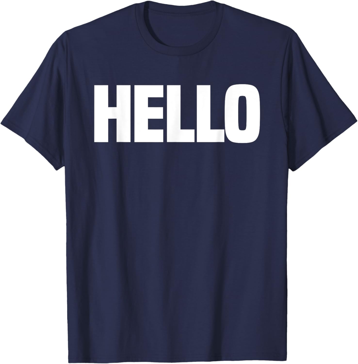 Hello Shirt - Fun and Friendly Greeting T-Shirt for Casual Wear - 26