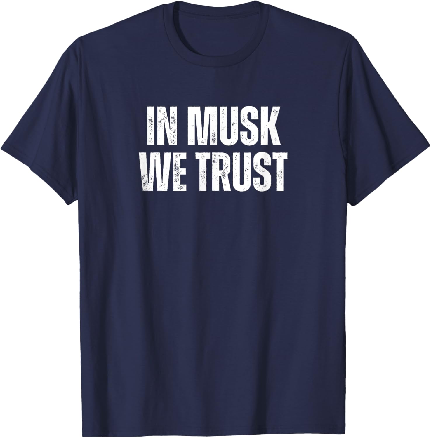 In Musk We Trust T-Shirt - Stylish Casual Wear for Elon Fans - 17
