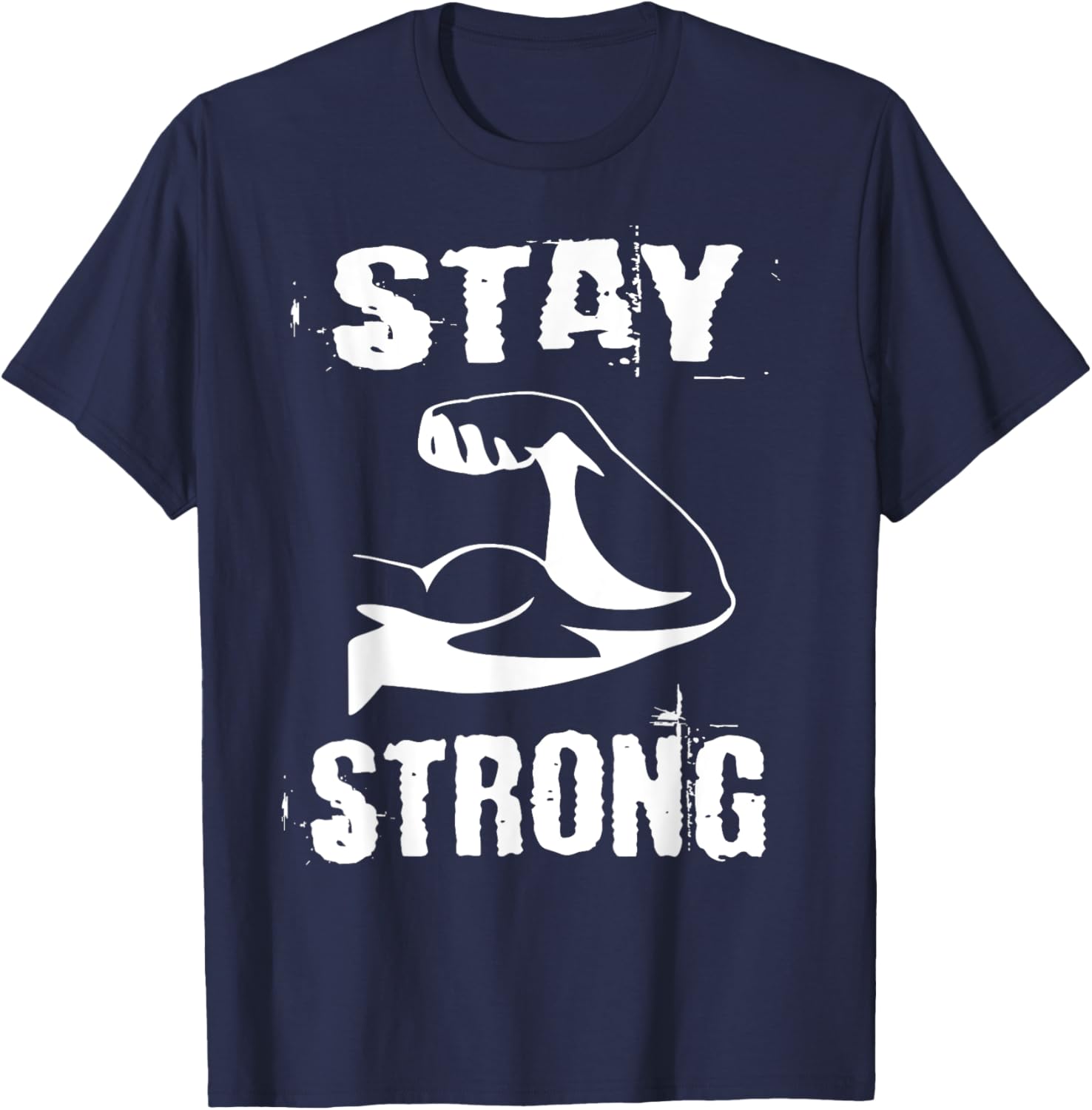 Stay Strong Resistance Training Gym T-Shirt for Fitness Enthusiasts - 6