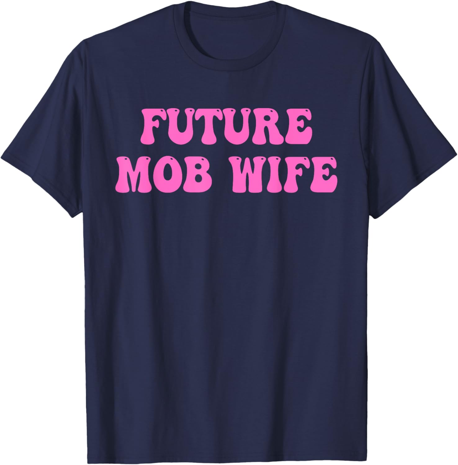 Future Mob Wife Groovy Design T-Shirt for Trendy Fashion Lovers - 13