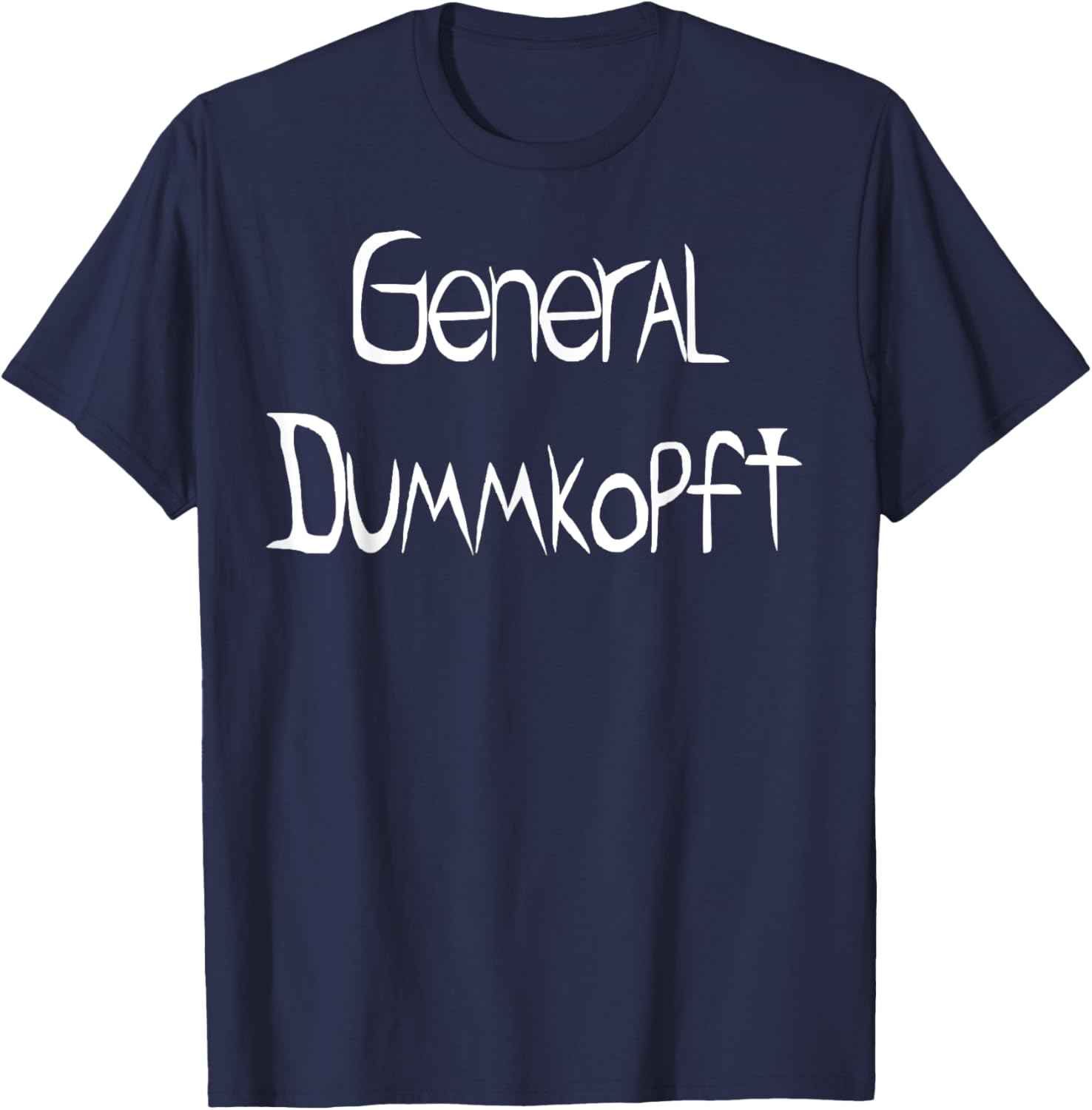 General Dummkopft T-Shirt for Fun and Comfort - Perfect Casual Wear - 4