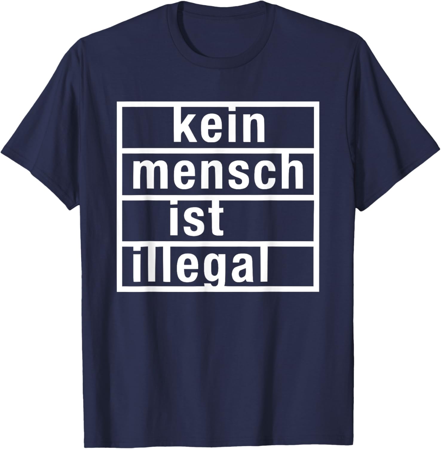 Kein Mensch ist Illegal T-Shirt - Stylish & Bold Statement Tee for All - 11