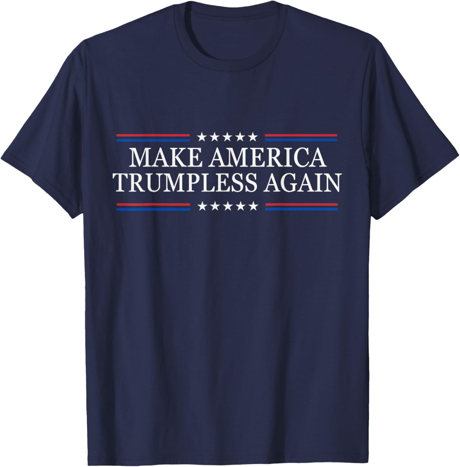 Funny Anti-Trump T-Shirt Make America Trumpless Again for Activists - 10