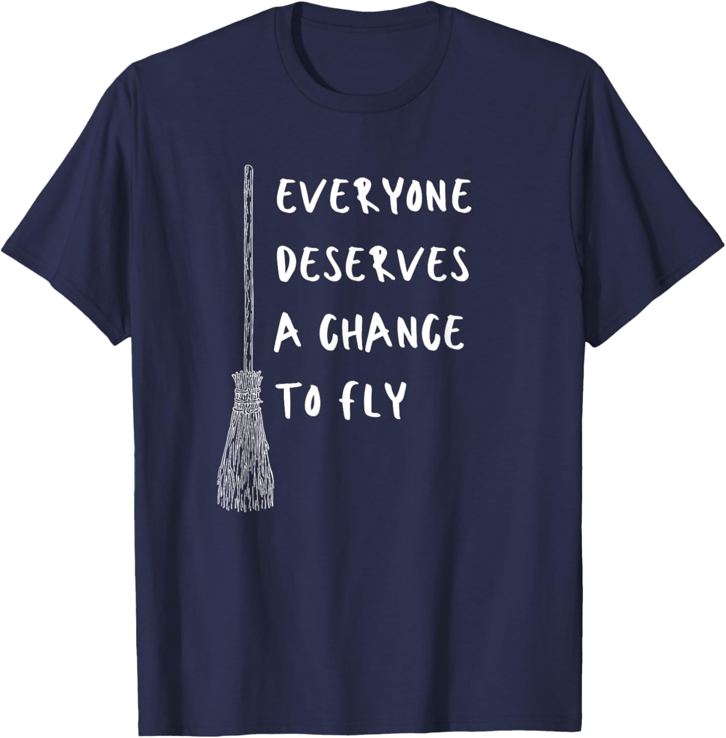 Everyone Deserves A Chance To Fly Inspirational T-Shirt for All Ages - 3