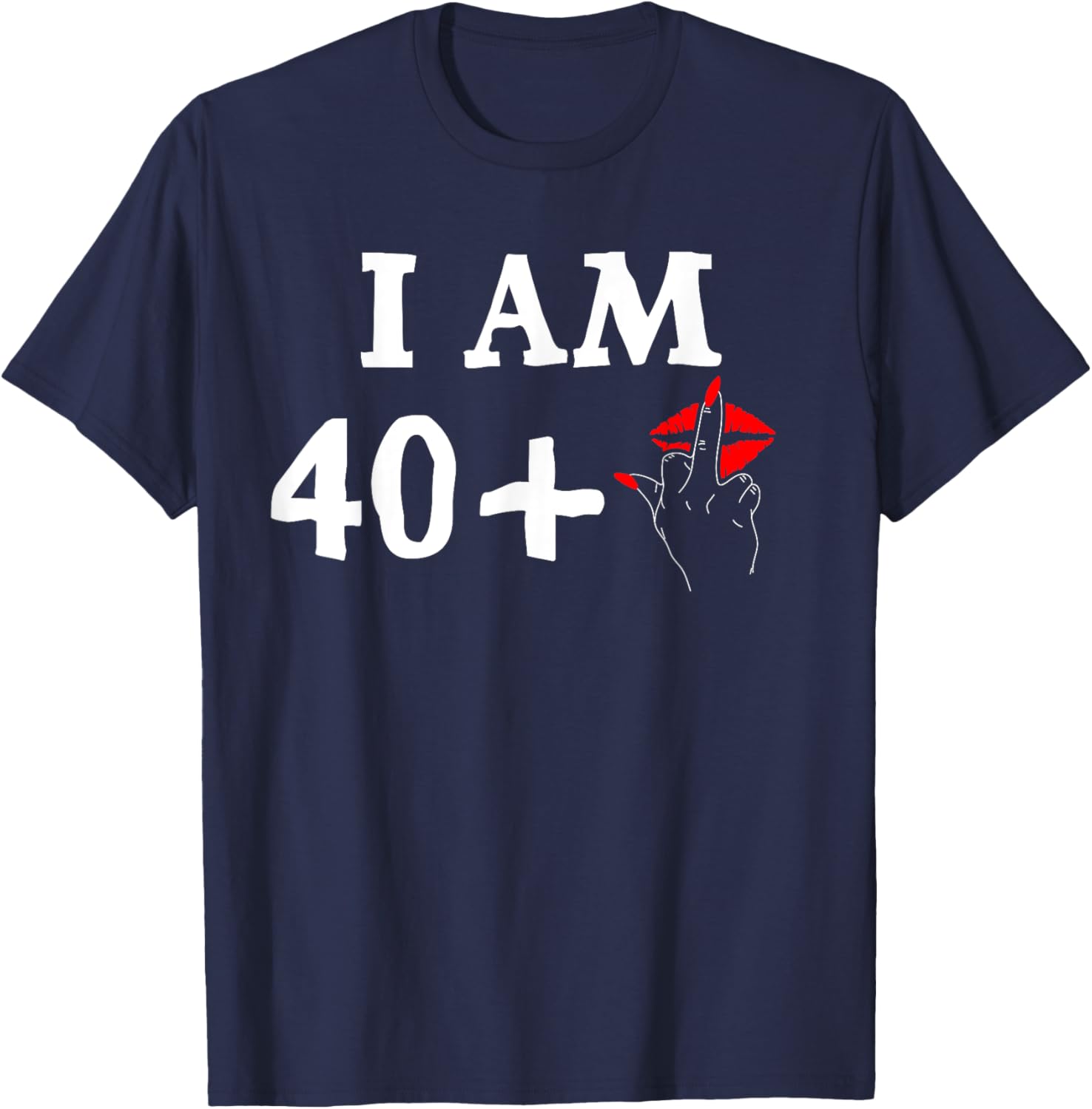 Funny 40th Birthday T-Shirt for Women I Am 40 Plus 1 Middle Finger Tee - 20