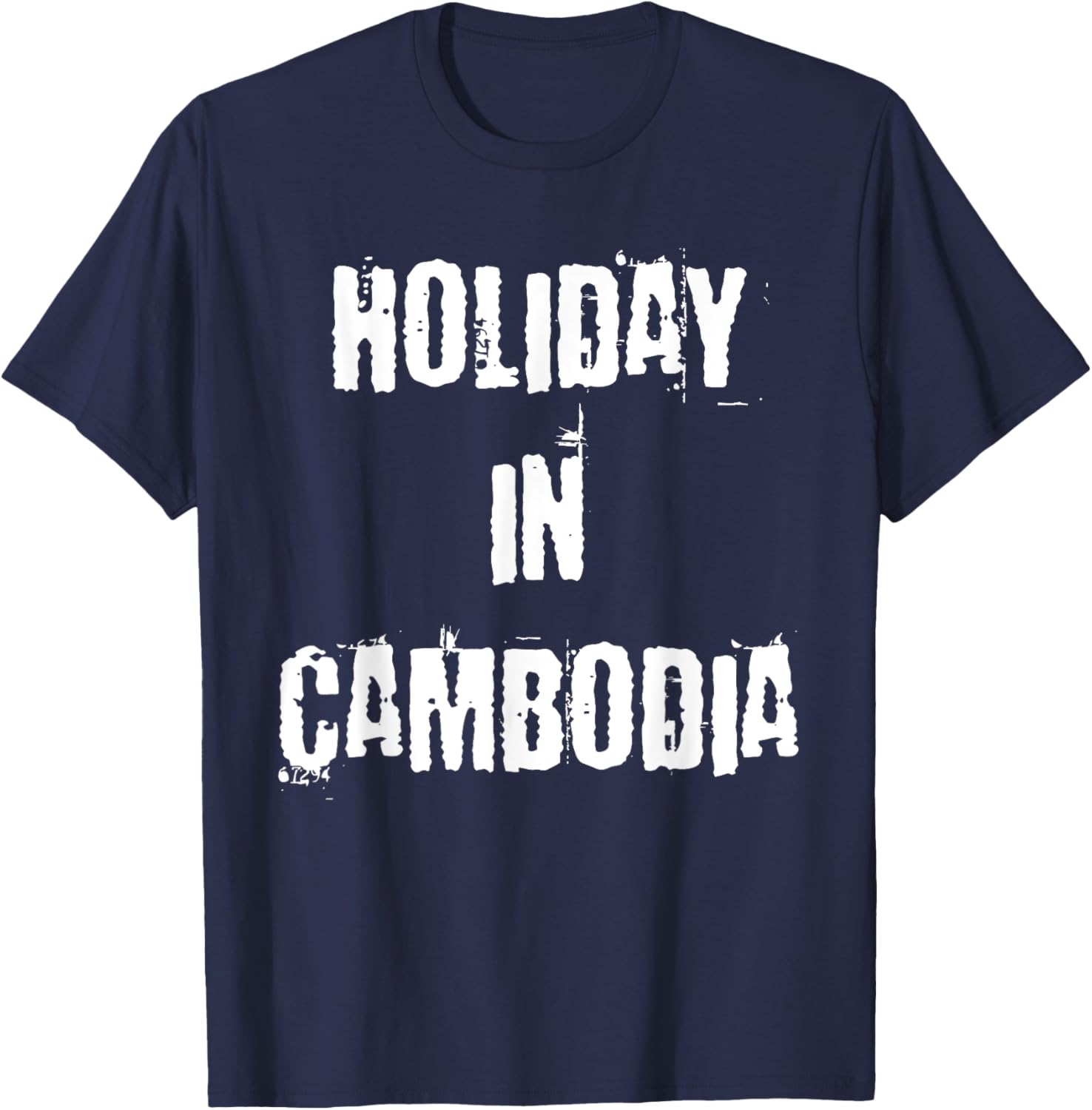 Holiday in Cambodia T-Shirt for Travelers Fashionable Casual Wear - 27