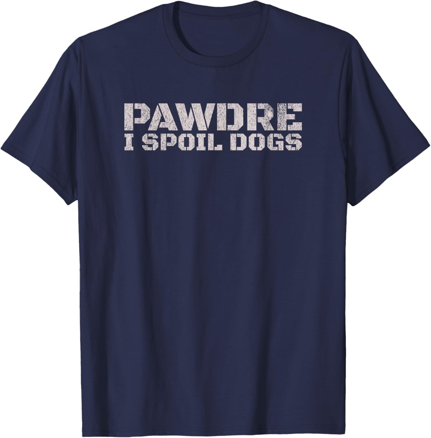 Funny Dog Dad T-Shirt Spoiling Dogs Perfect for Father's Day and Christmas - 4