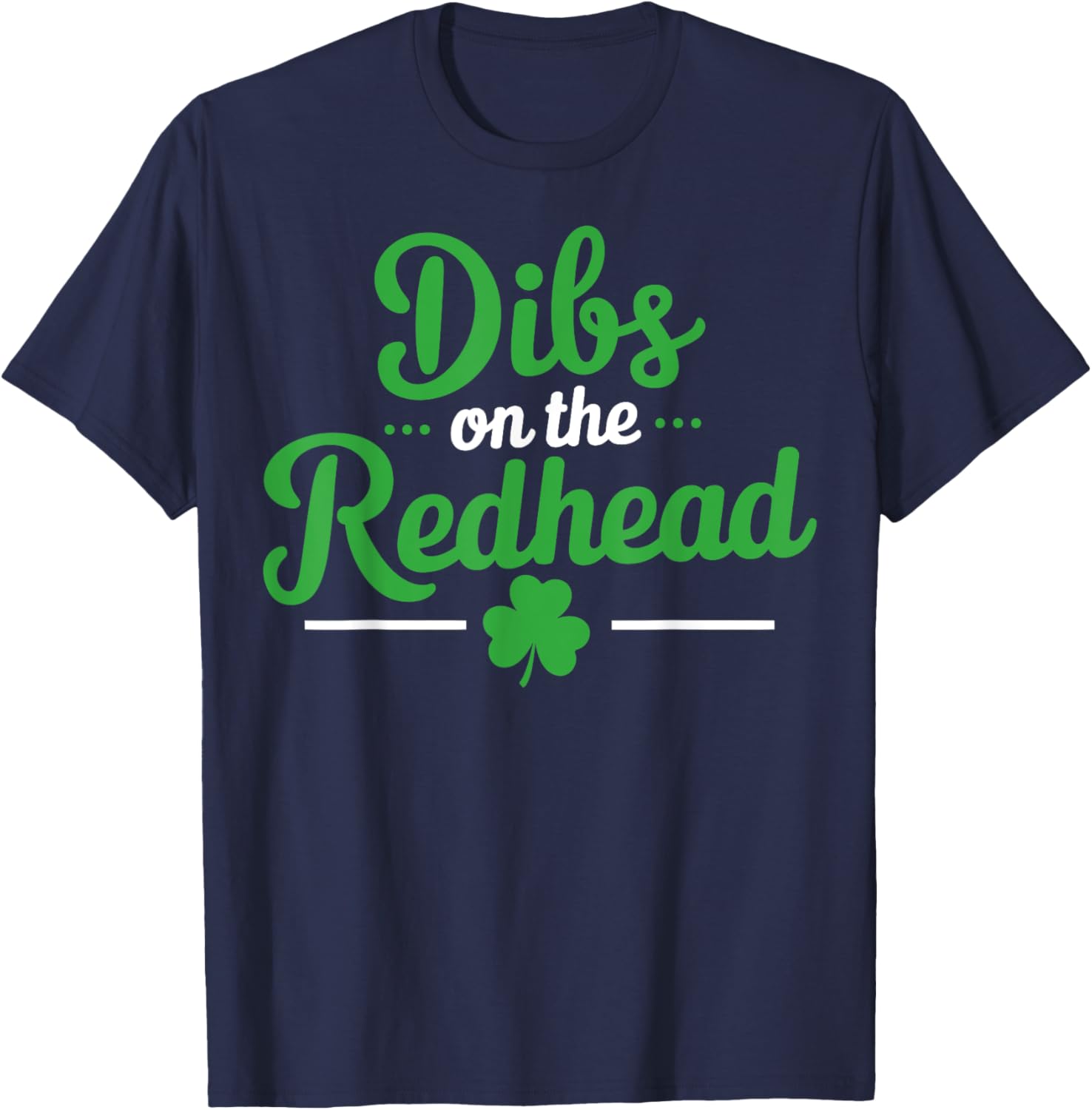 Dibs on the Redhead Funny Irish Shamrock T-Shirt for St. Patrick's Day - 2