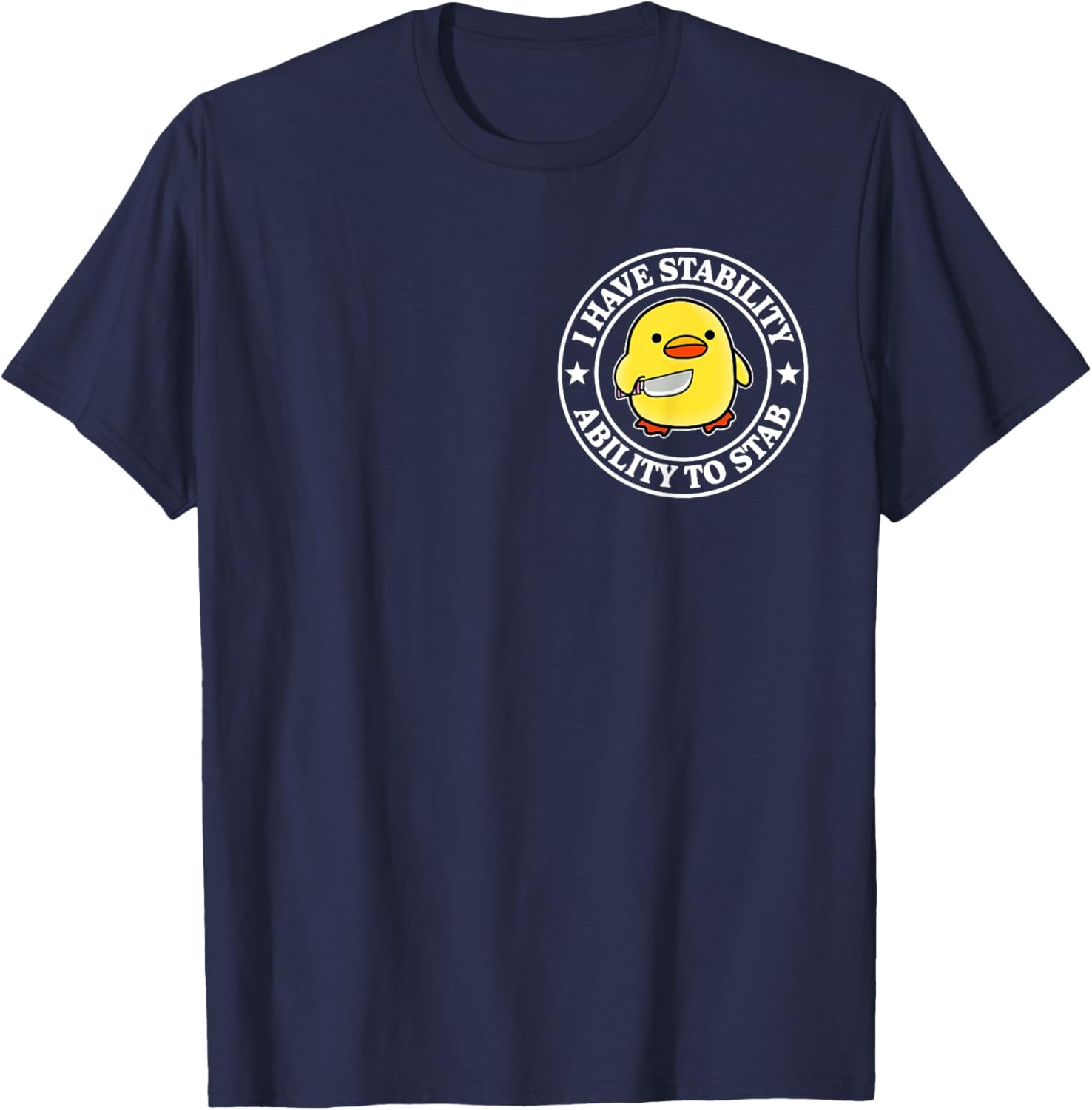 Funny Sarcastic Duck T-Shirt with Stability Ability to Stab Design - 6