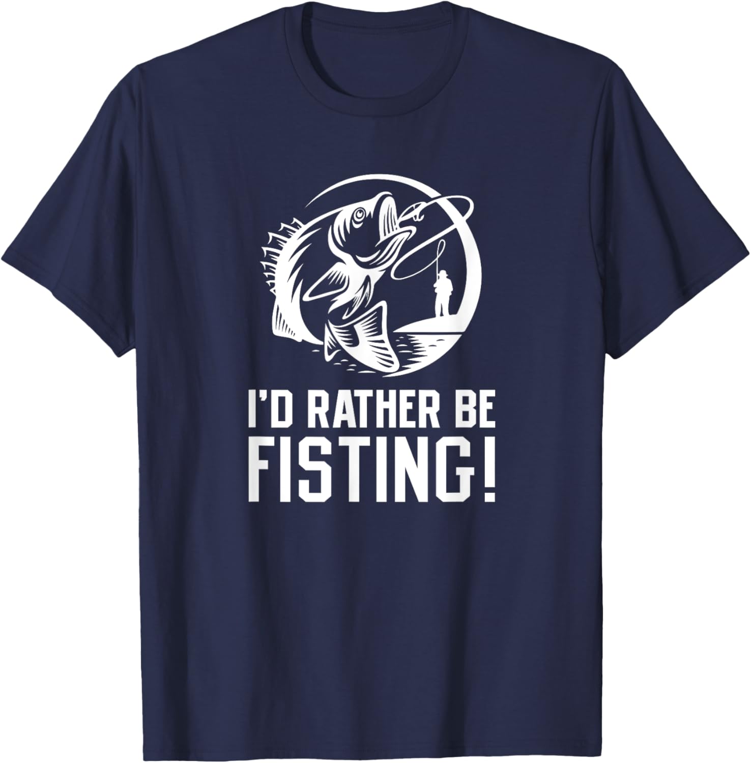 I'd Rather Be Fisting Funny Graphic T-Shirt for Casual Wear - 14