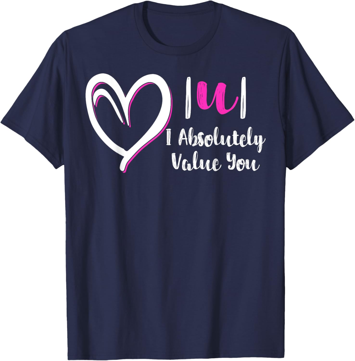 Funny Math Teacher Valentine's Day T-Shirt - I Absolutely Value You Gift - 17