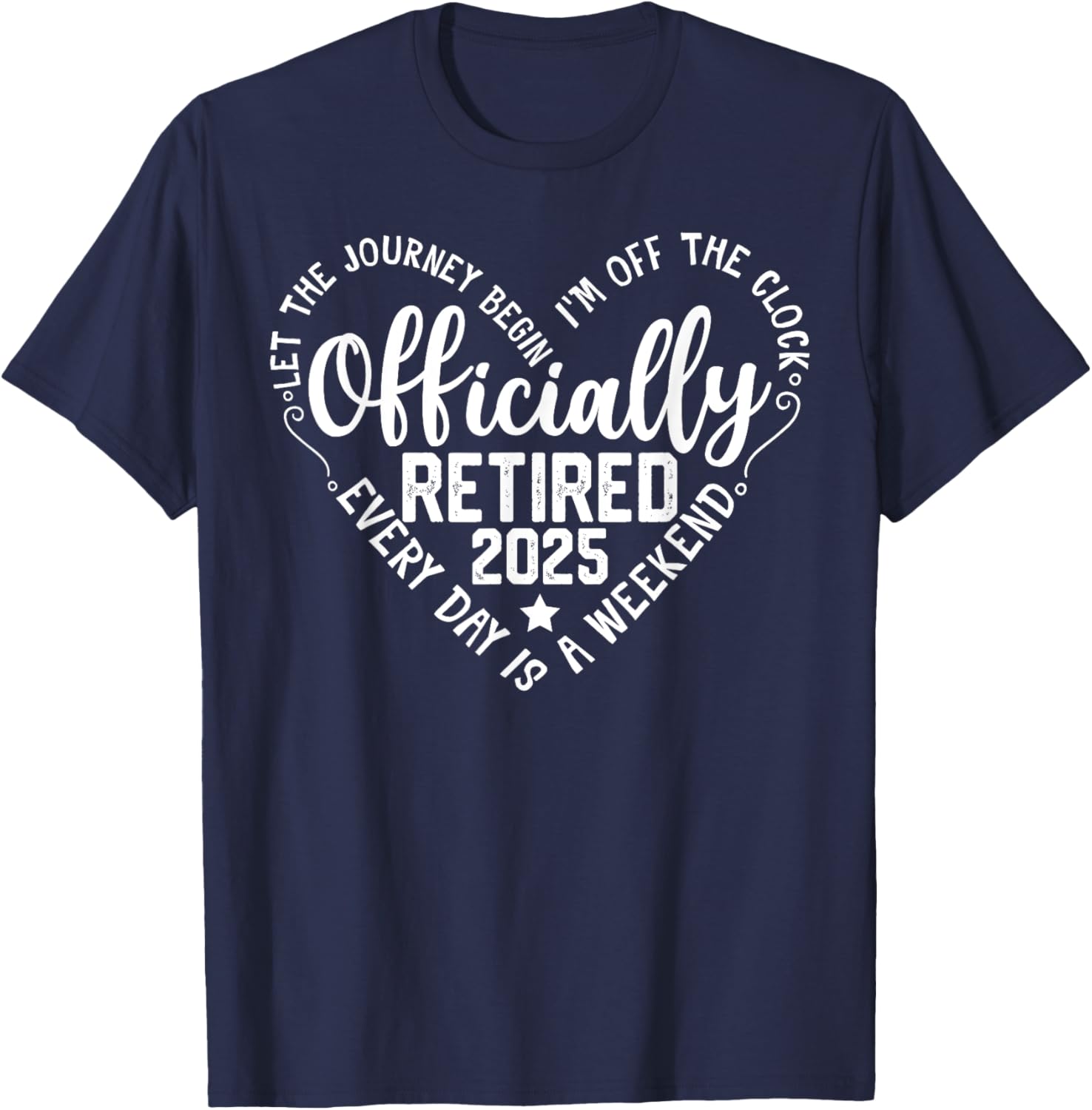 Officially Retired 2025 Heart T-Shirt for Women - Perfect Retirement Gift - 4