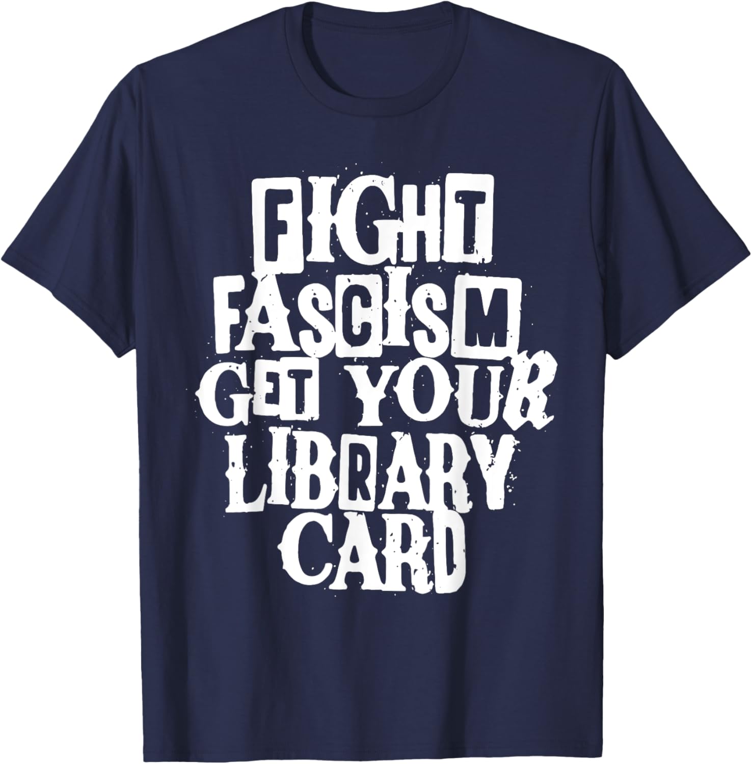 Fight Fascism Get Your Library Card T-Shirt for Book Lovers and Activists - 14