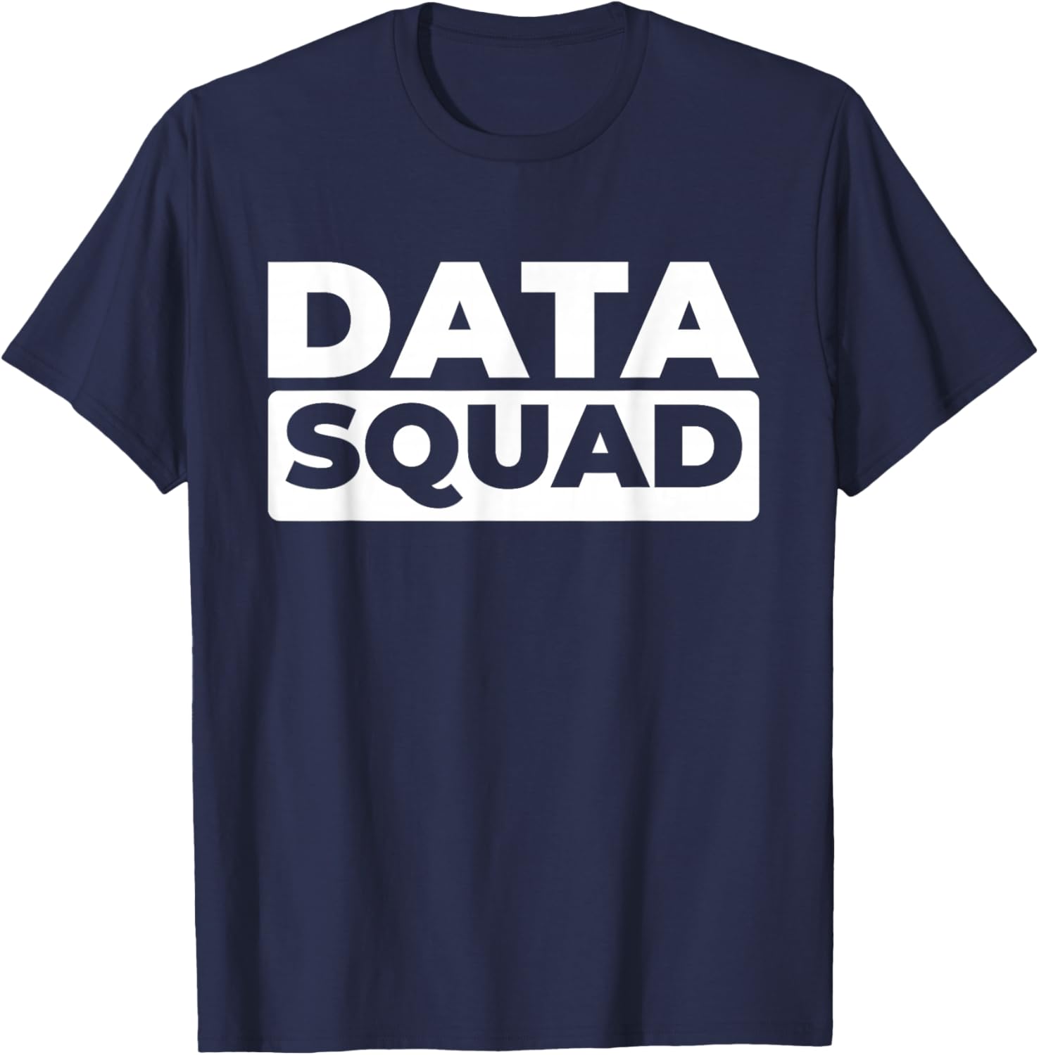 Data Analyst Squad T-Shirt for Business Intelligence Data Scientists - 14