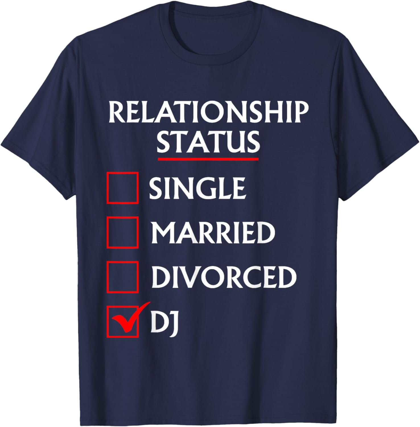 Fun DJ T-Shirt for Music Lovers - Relationship Status Single Married Divorced - 2