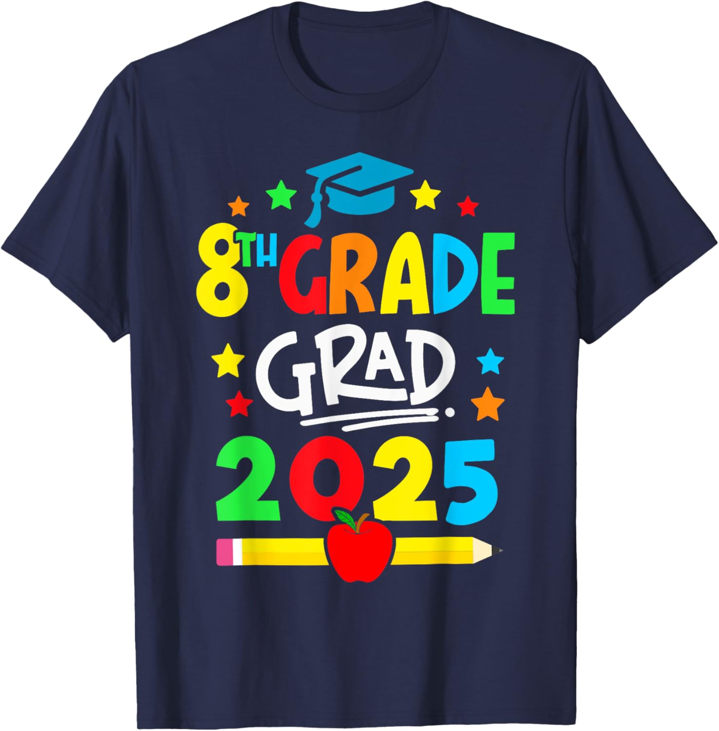 Eighth Grade Grad 2025 T-Shirt for Middle School Graduates - 9