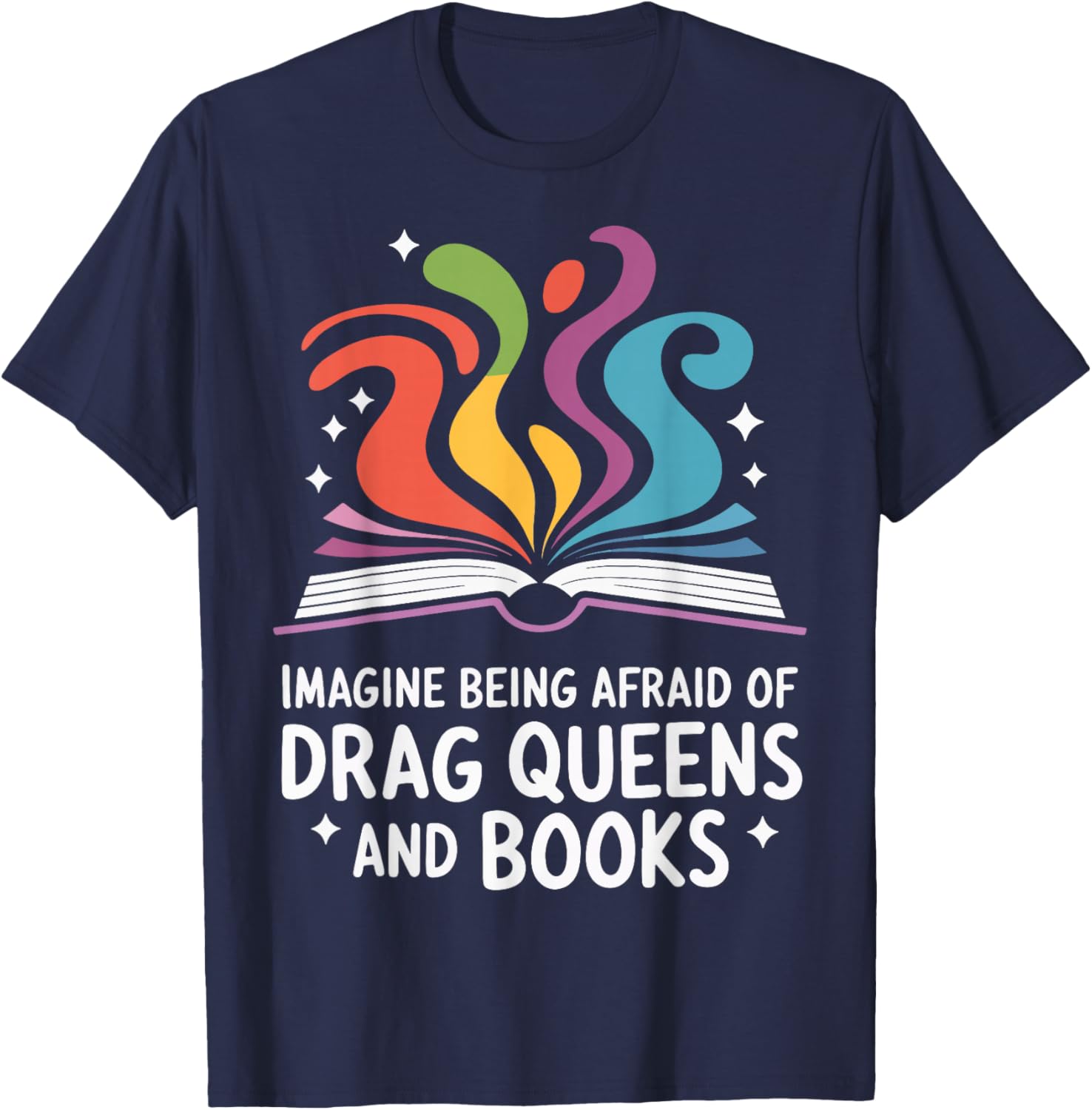 Fearless Drag Queens and Book Lovers Unite T-Shirt for Fun Fashion - 7