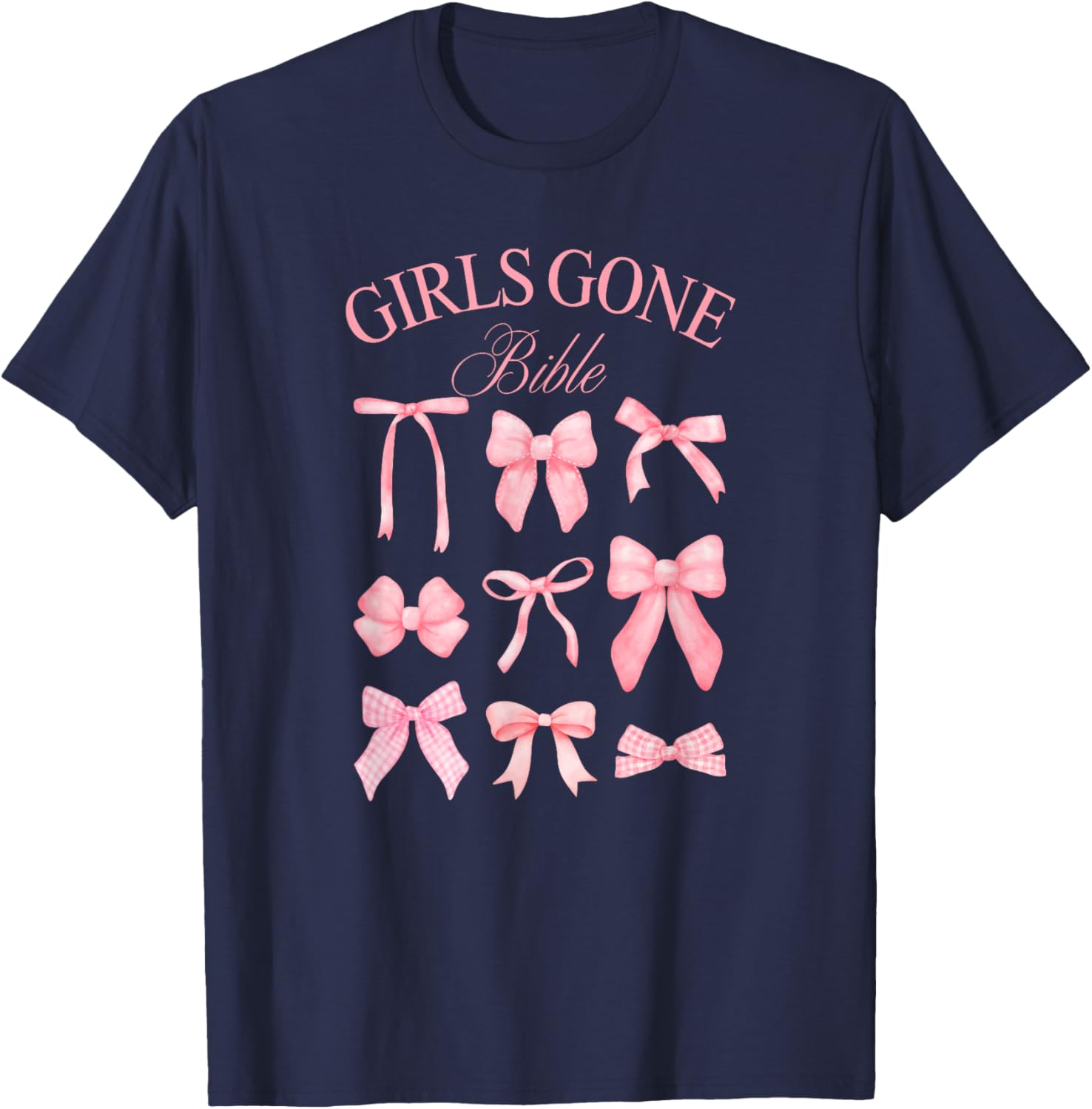 Girls Gone Bible Coquette Bows T-Shirt for Women and Girls Fashion - 2